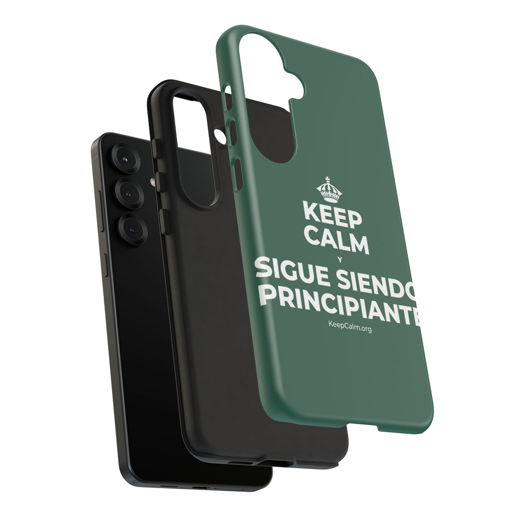 KEEP CALM Y SIGUE SIENDO PRINCIPIANTE Phone Case