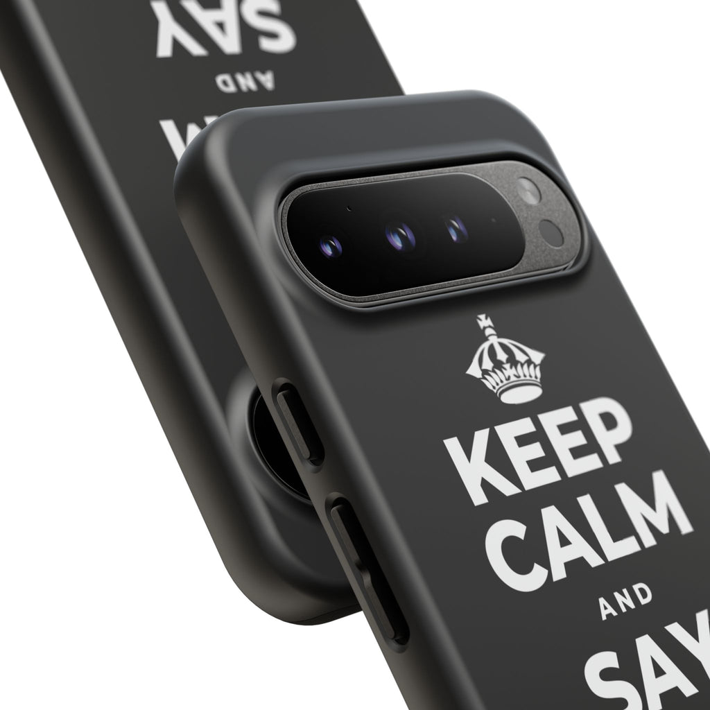 KEEP CALM AND SAY THANK YOU Phone Case