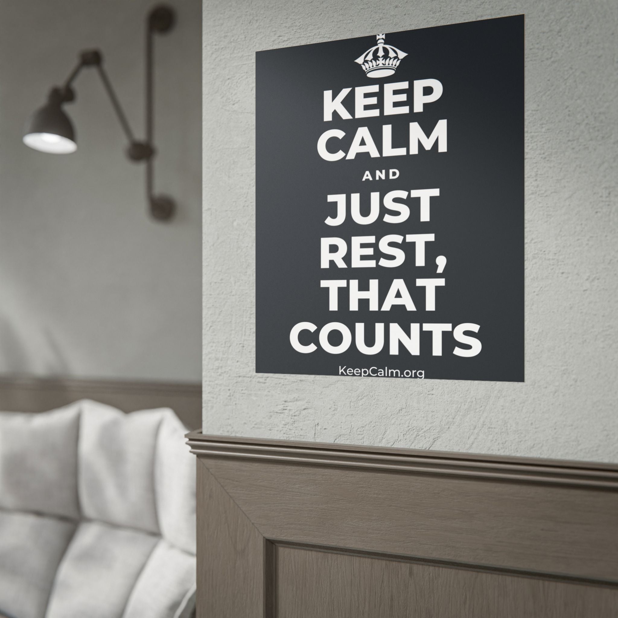 KEEP CALM AND JUST REST, THAT COUNTS Poster (Dark)