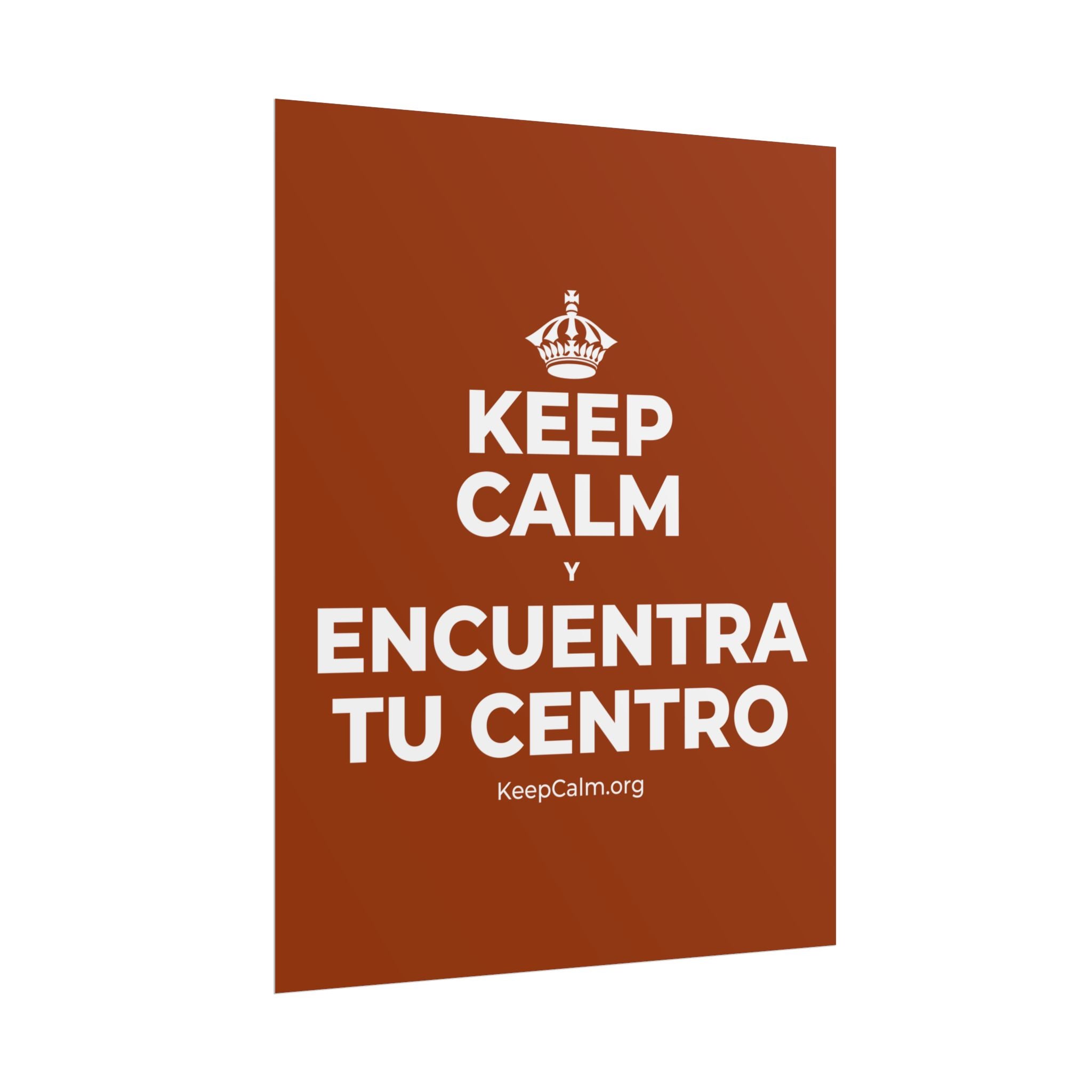KEEP CALM Y ENCUENTRA TU CENTRO Poster