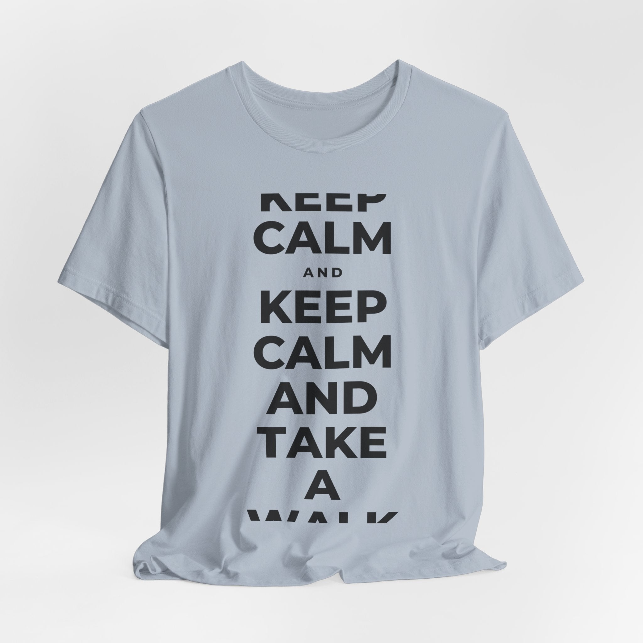 KEEP CALM AND TAKE A WALK T-Shirt (White–Asphalt)