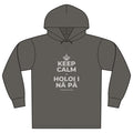 KEEP CALM A HOLOI I NĀ PĀ Organic Hoodie Tee