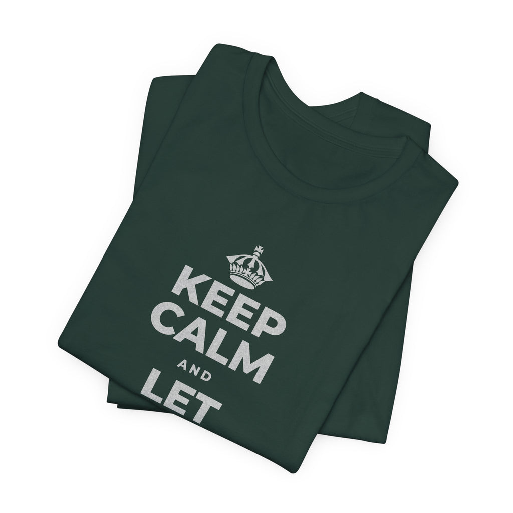 KEEP CALM AND LET YOURSELF SLOW DOWN T-Shirt (White–Asphalt)