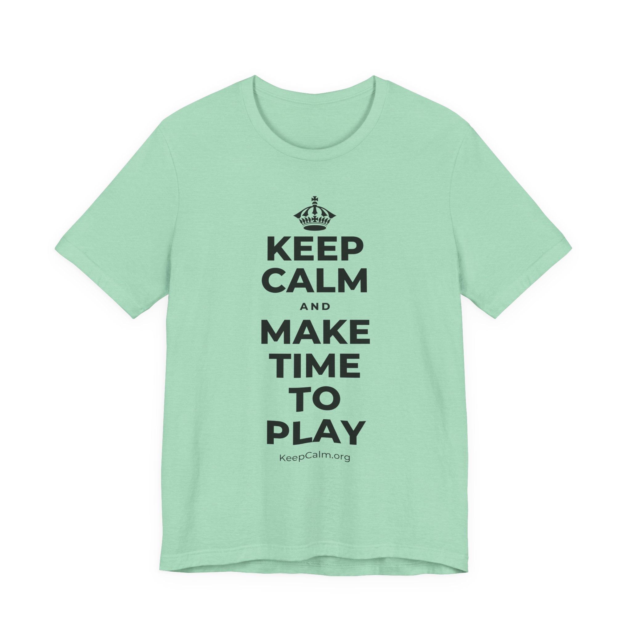 KEEP CALM AND MAKE TIME TO PLAY T-Shirt (Baby Blue–Silver)