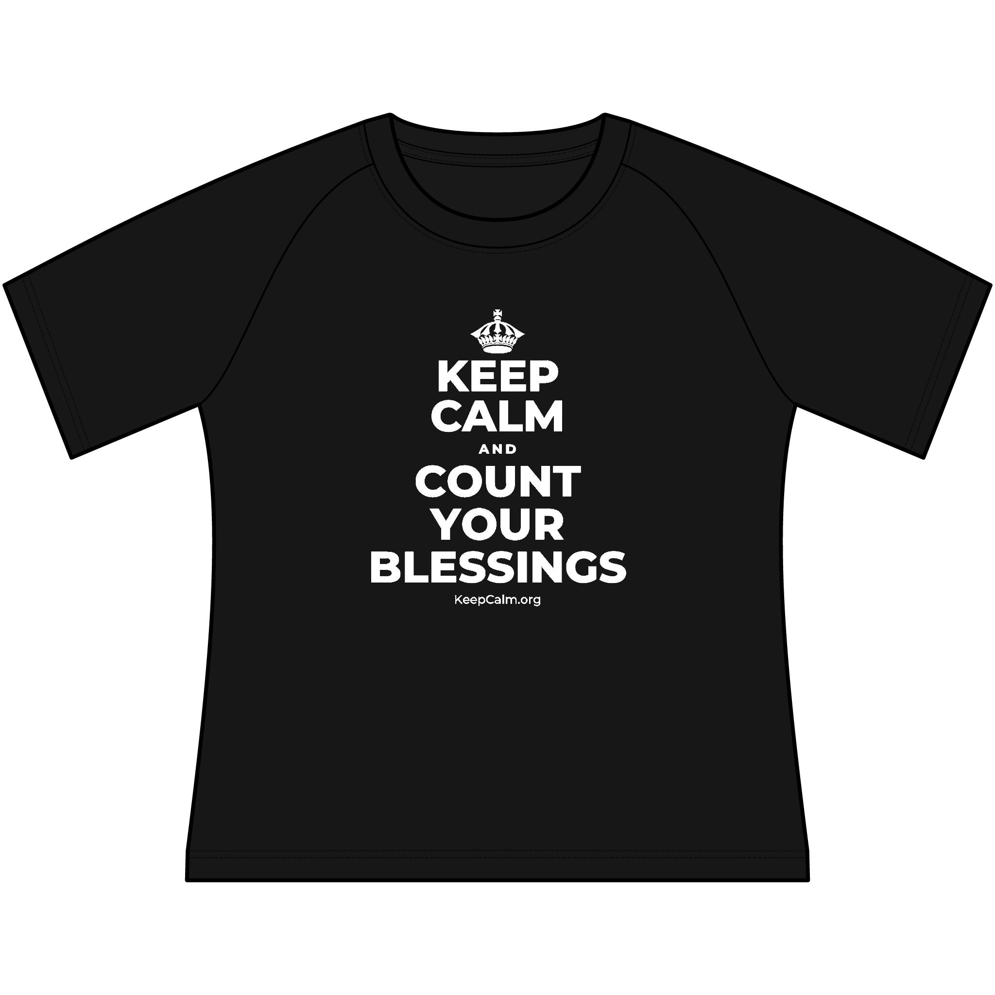 KEEP CALM AND COUNT YOUR BLESSINGS Women's Raglan Tee