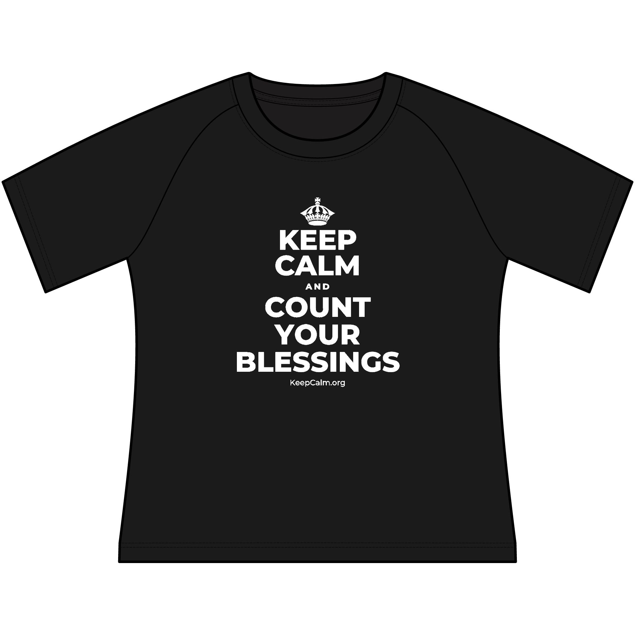 KEEP CALM AND COUNT YOUR BLESSINGS Women's Raglan Tee