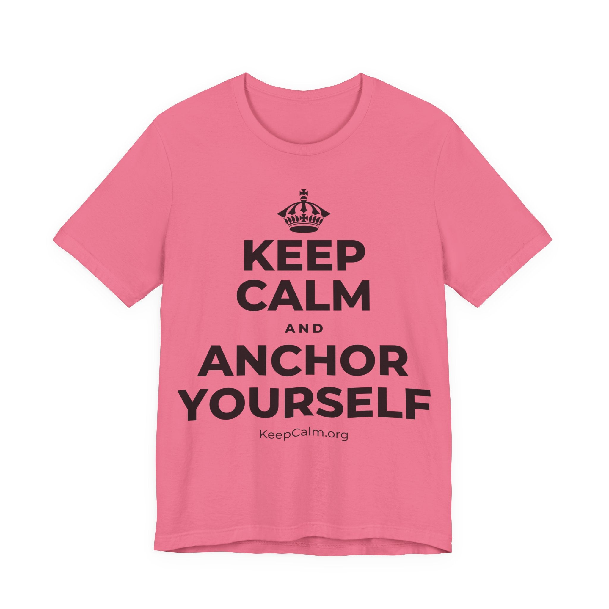 KEEP CALM AND ANCHOR YOURSELF T-Shirt (Military Green–Autumn)