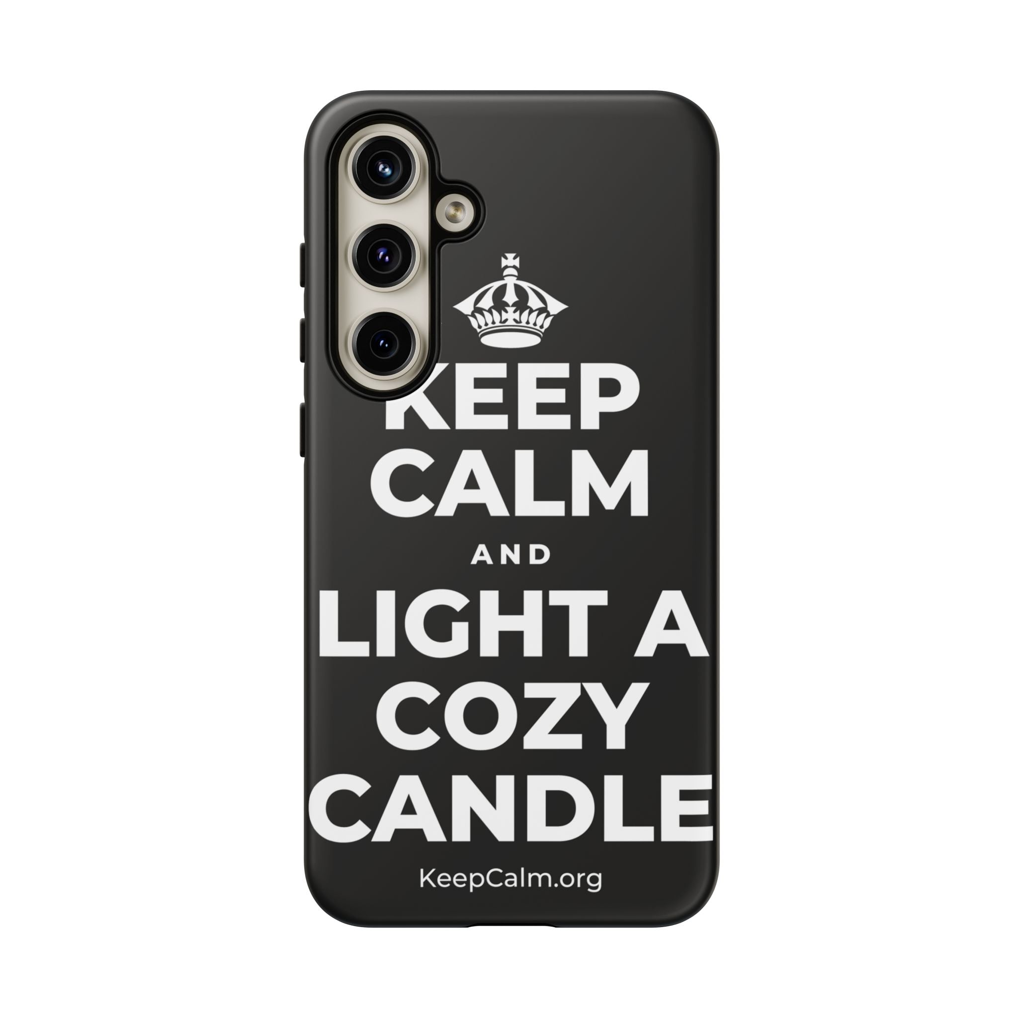 KEEP CALM AND LIGHT A COZY CANDLE Phone Case