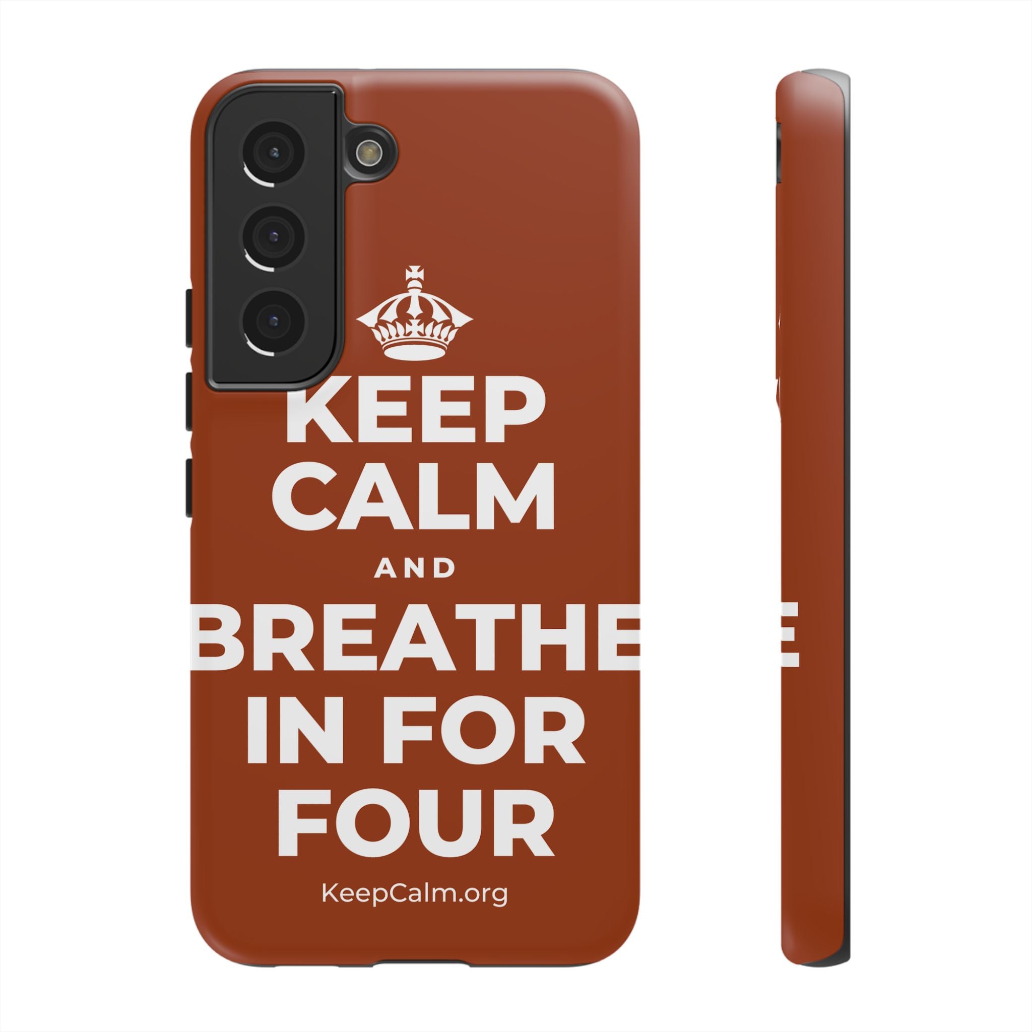 KEEP CALM AND BREATHE IN FOR FOUR Phone Case
