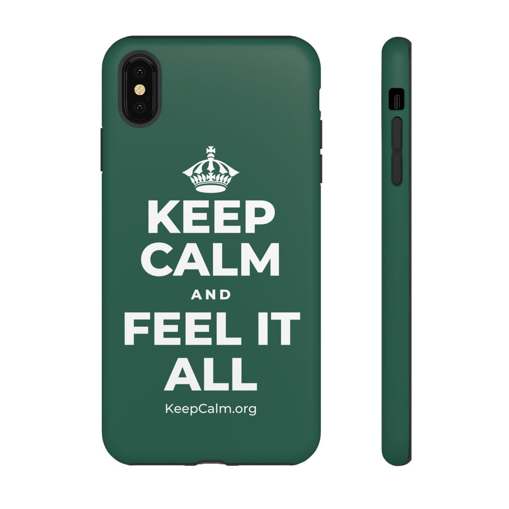 KEEP CALM AND FEEL IT ALL Phone Case