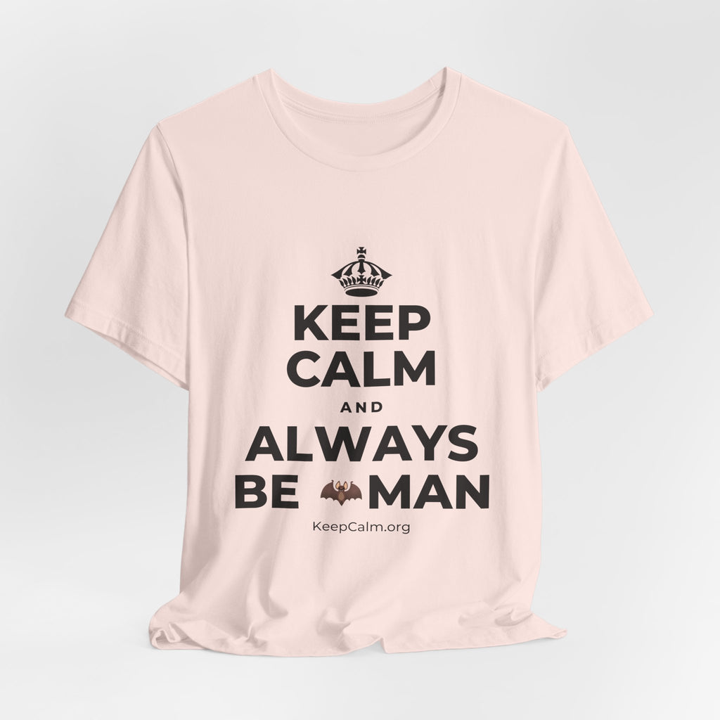 KEEP CALM AND ALWAYS BE 🦇MAN T-Shirt (Soft Cream–Heather Mauve)