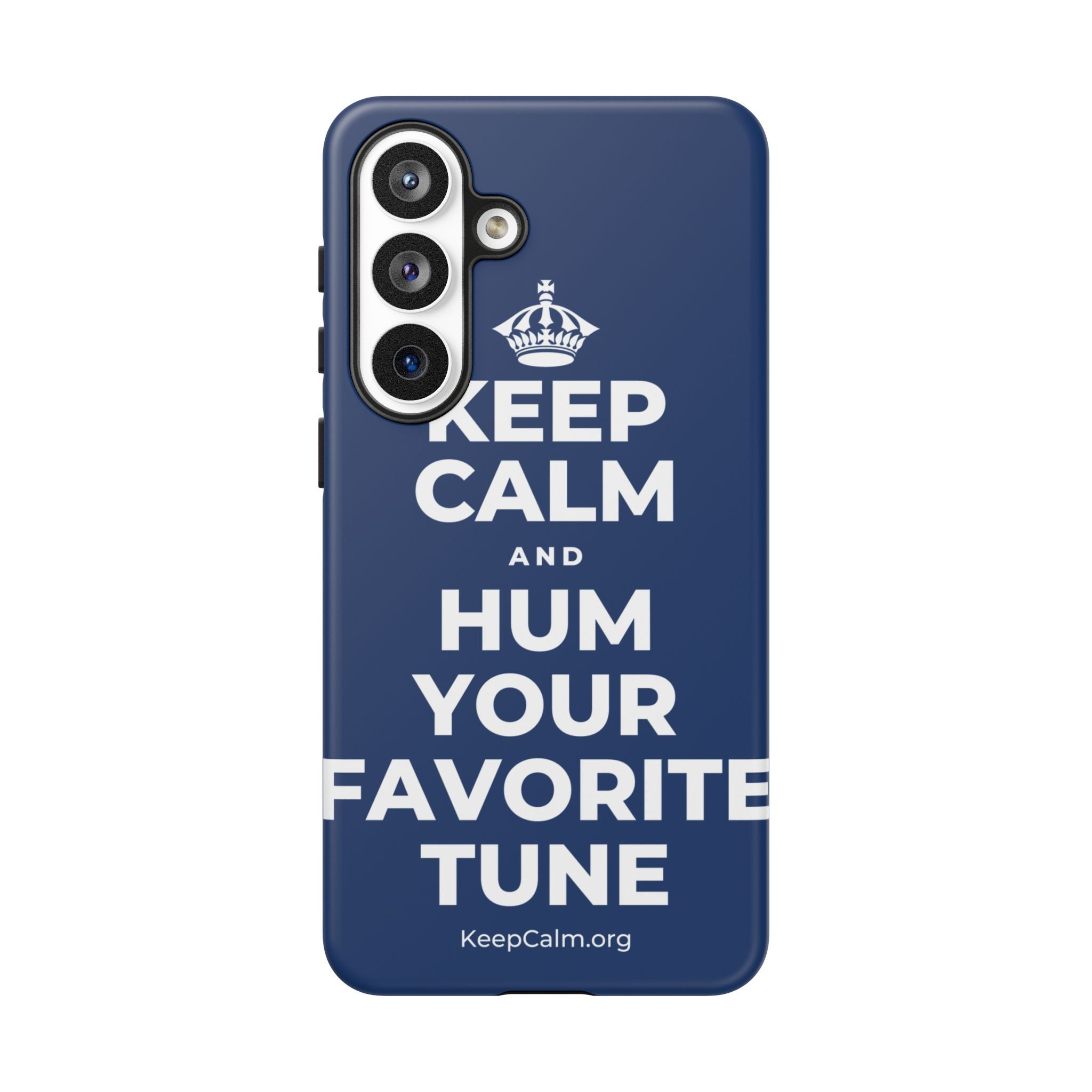 KEEP CALM AND HUM YOUR FAVORITE TUNE Phone Case