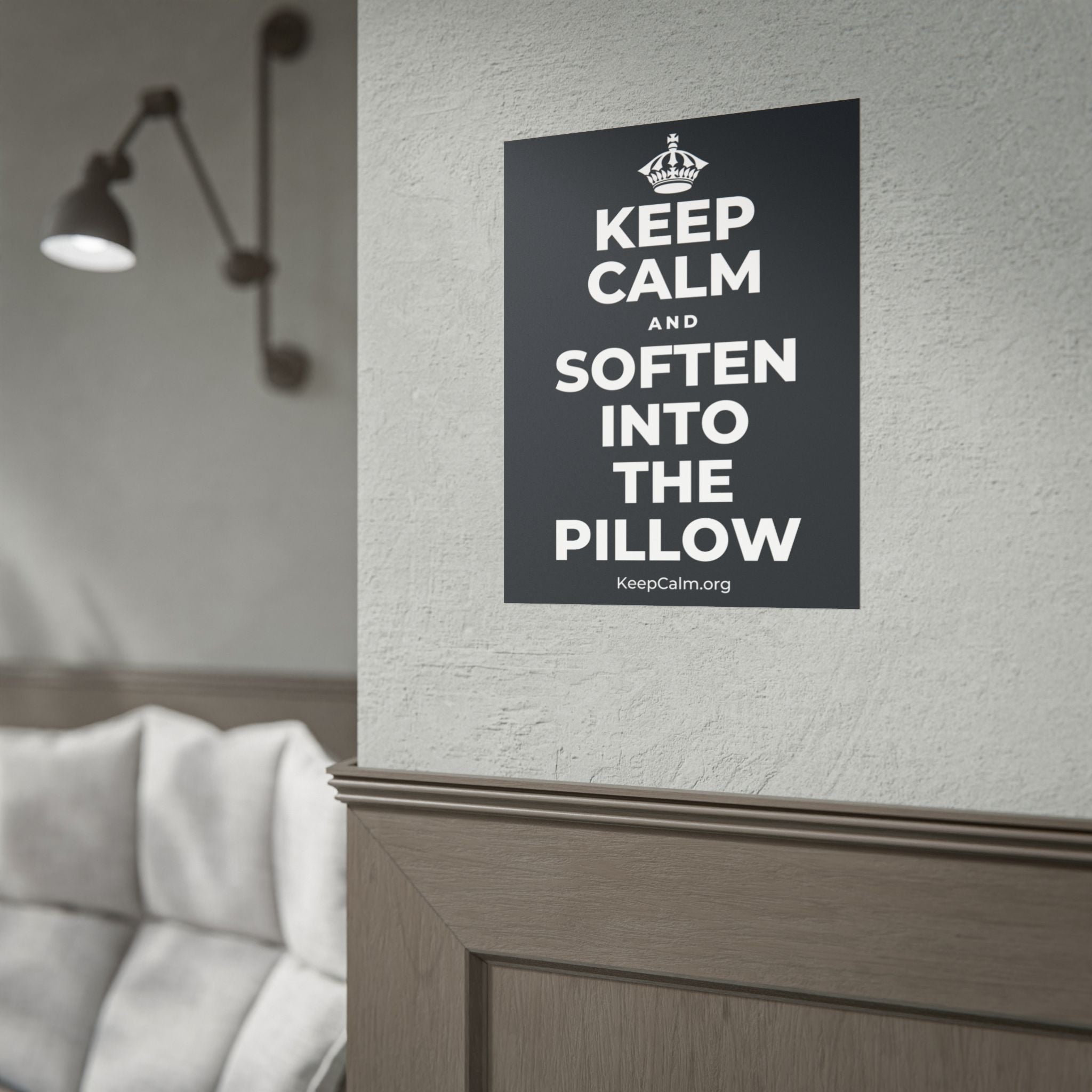 KEEP CALM AND SOFTEN INTO THE PILLOW Poster (Dark)
