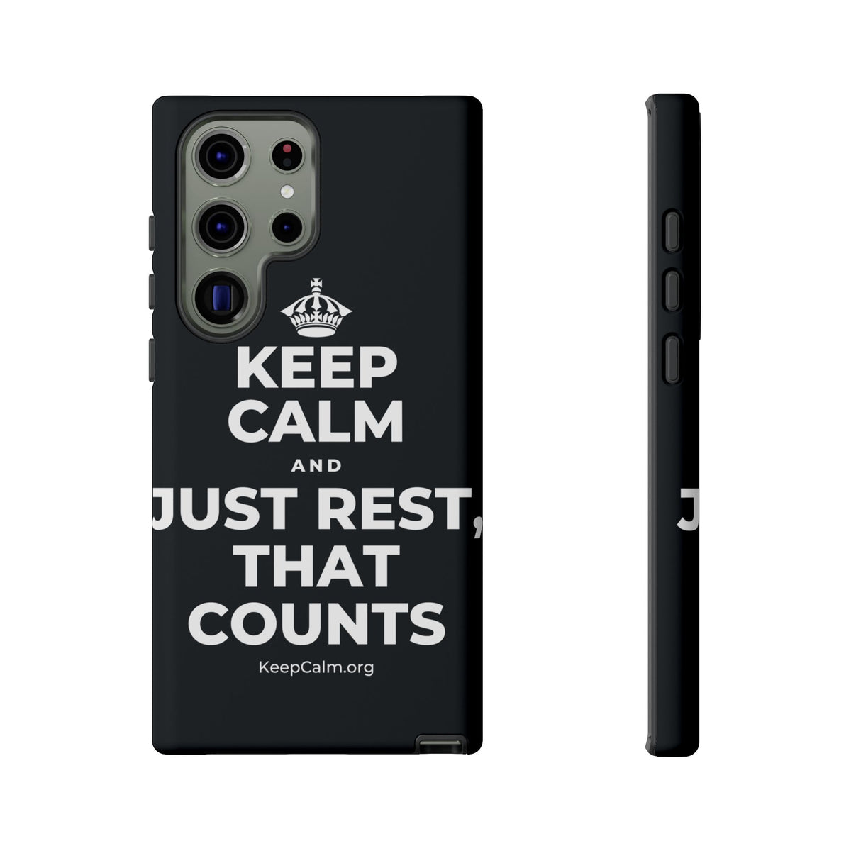 KEEP CALM AND JUST REST, THAT COUNTS Phone Case (Dark)