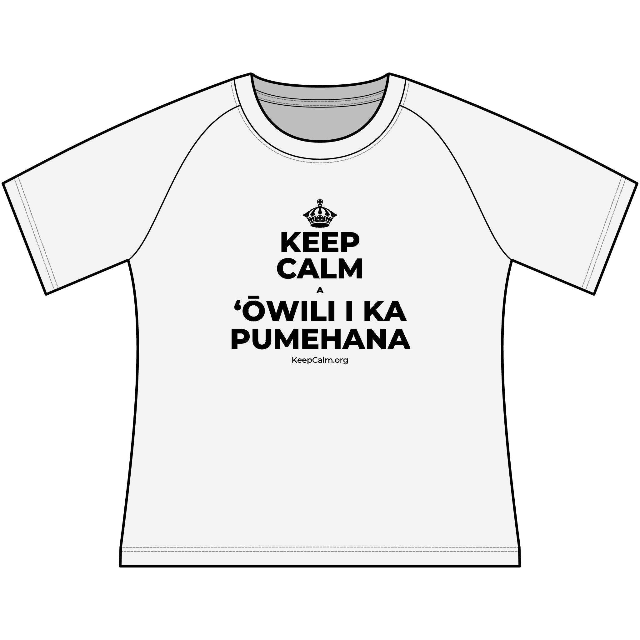 KEEP CALM A ʻŌWILI I KA PUMEHANA Women's Raglan Tee
