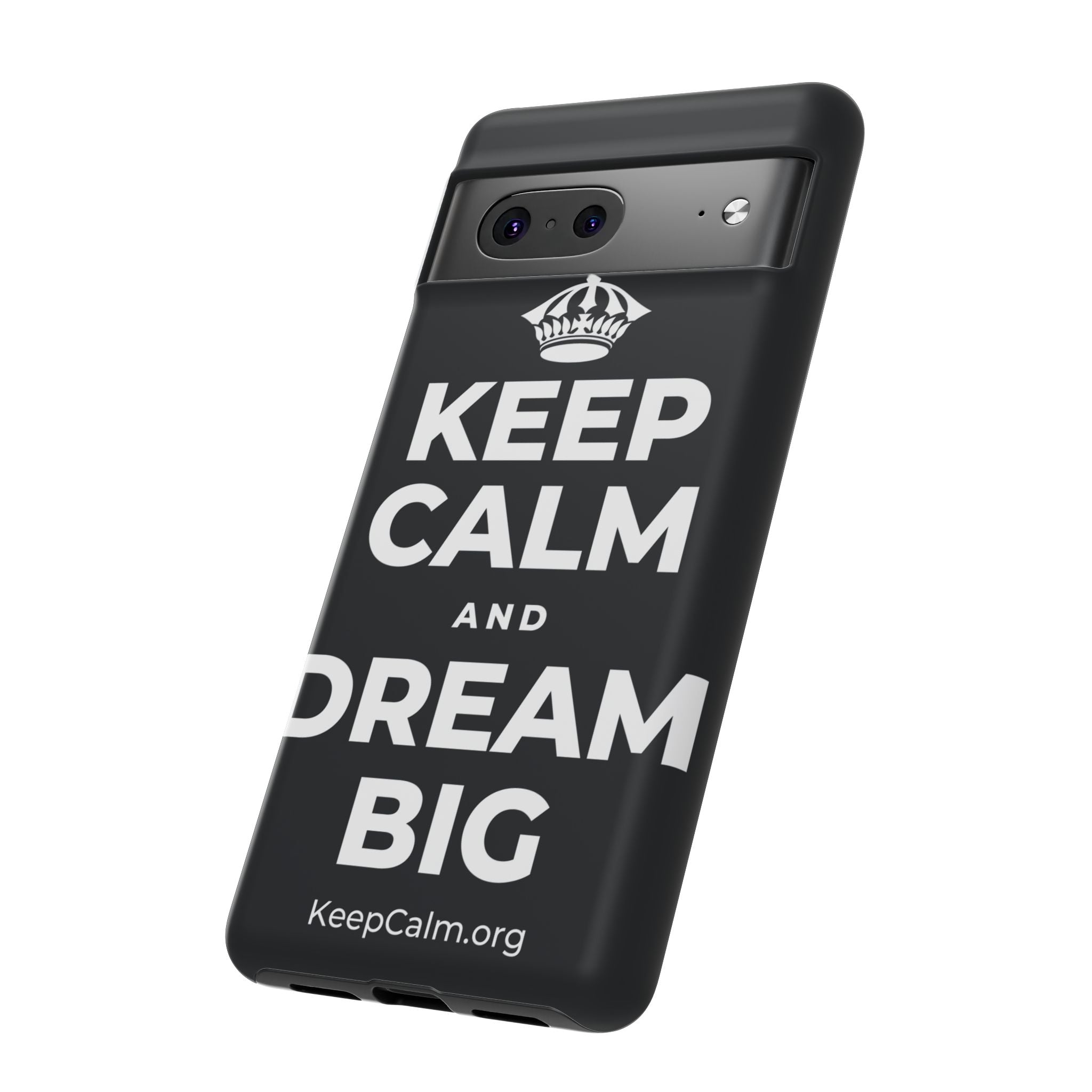 KEEP CALM AND DREAM BIG Phone Case (Dark)