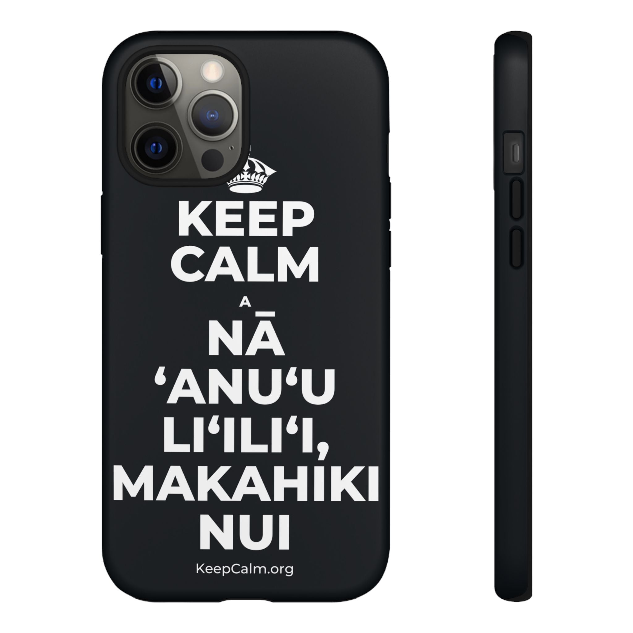 KEEP CALM A NĀ ʻANUʻU LIʻILIʻI, MAKAHIKI NUI Phone Case (Dark)