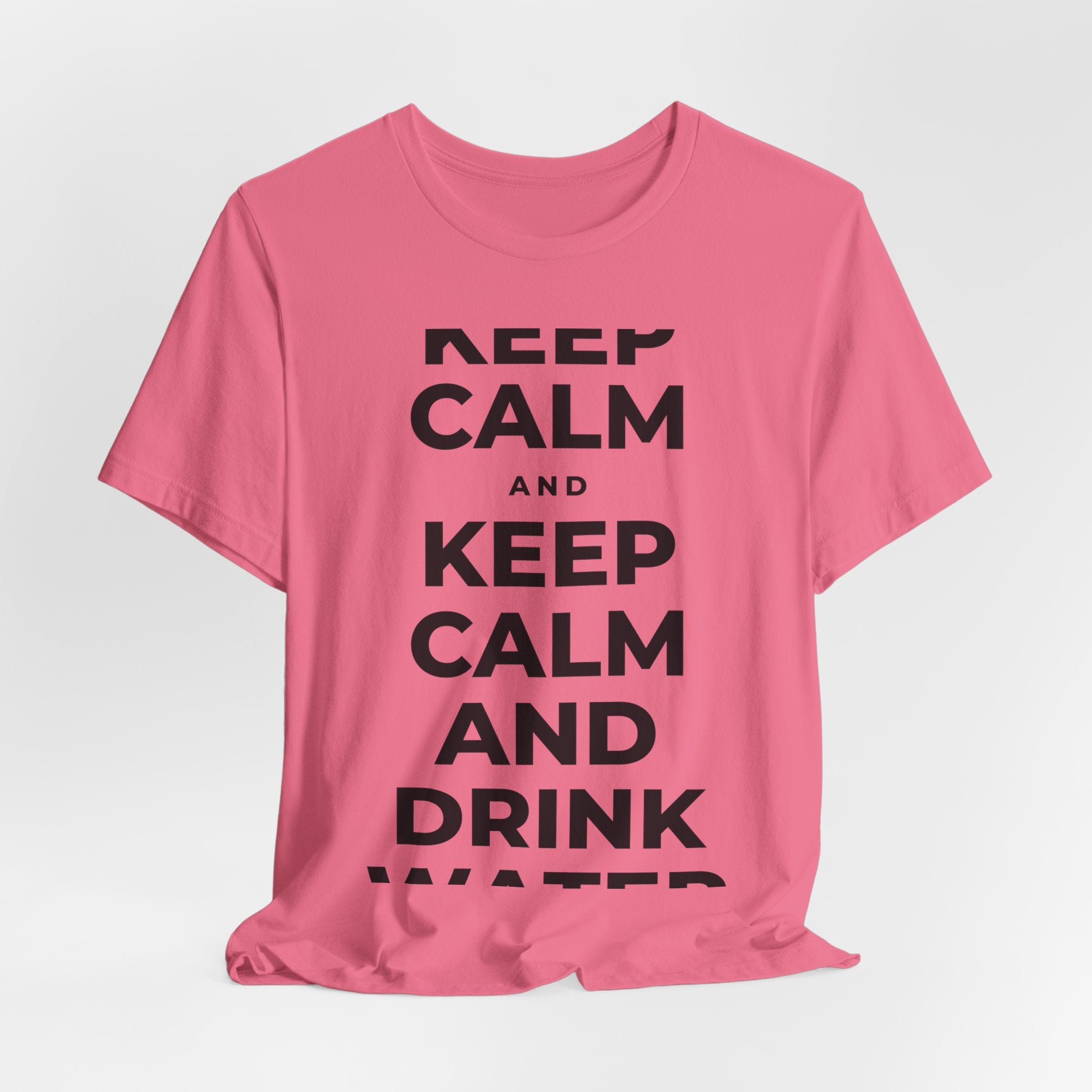 KEEP CALM AND DRINK WATER T-Shirt (Military Green–Autumn)