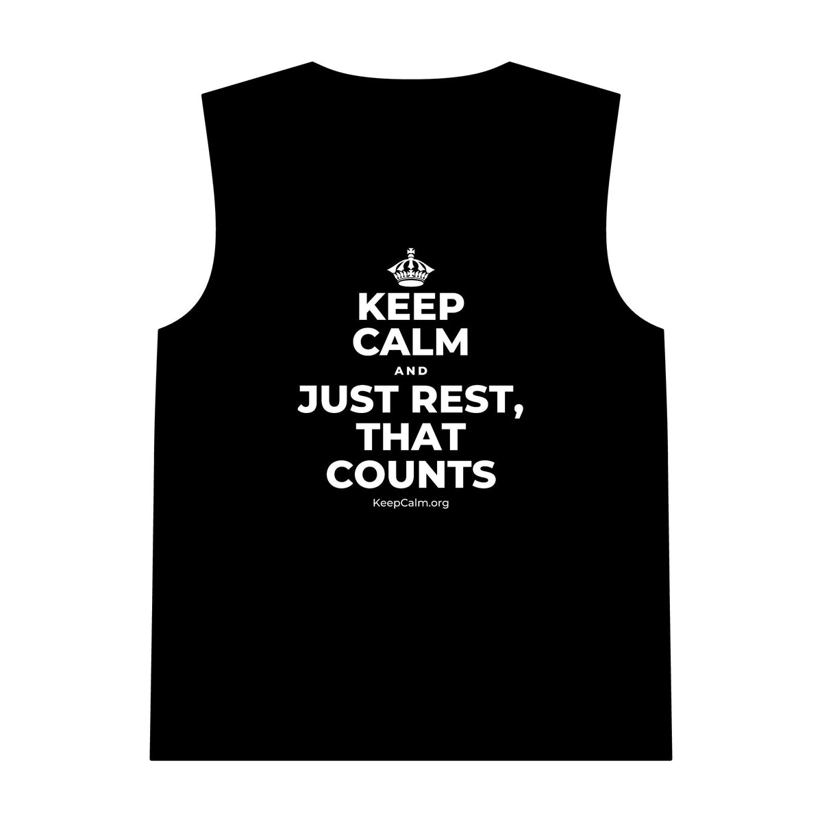 KEEP CALM AND JUST REST, THAT COUNTS Tank Top