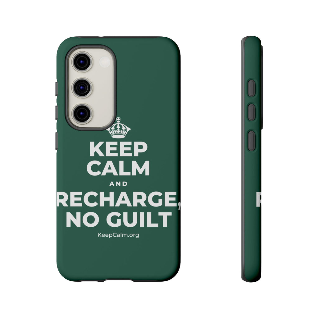 KEEP CALM AND RECHARGE, NO GUILT Phone Case
