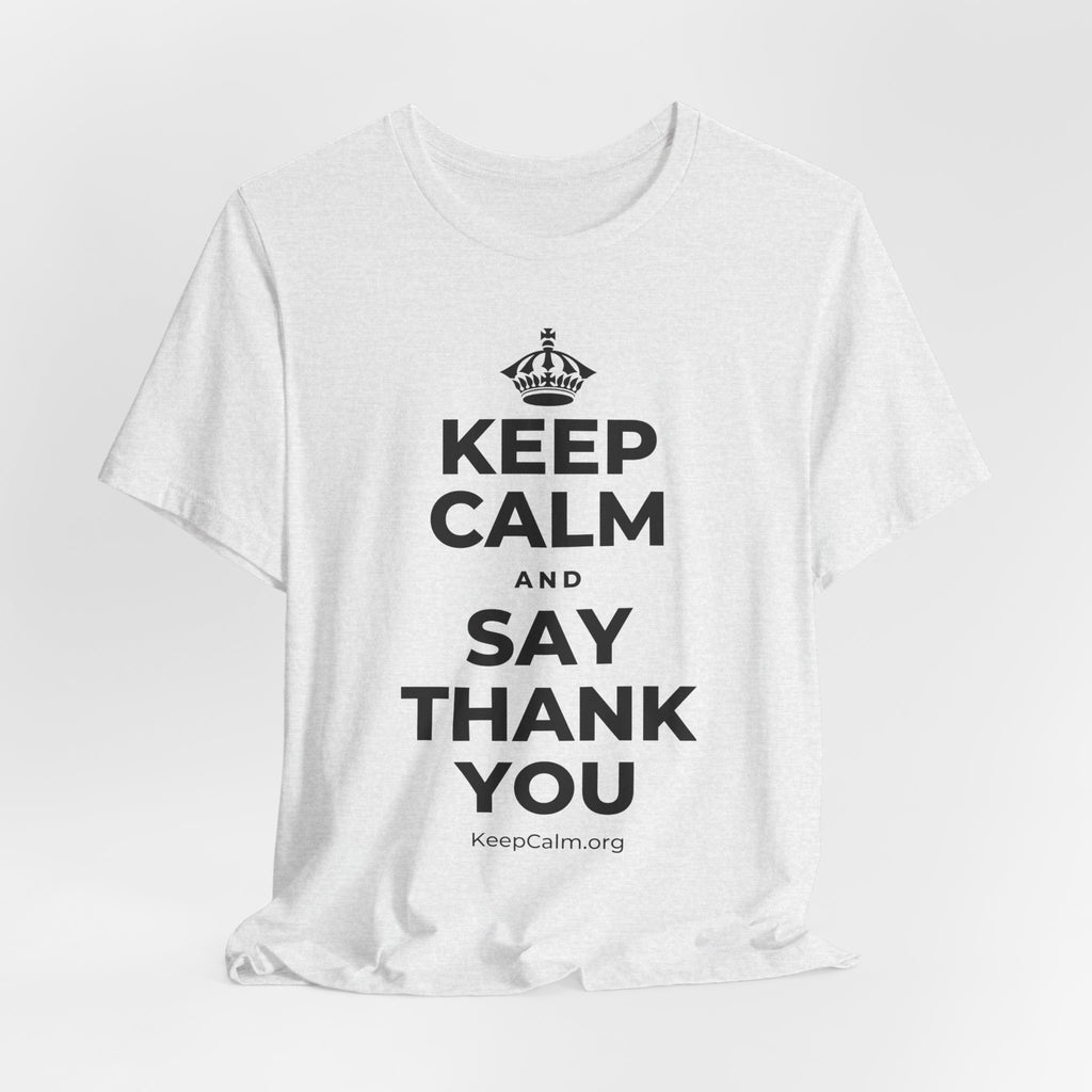 KEEP CALM AND SAY THANK YOU T-Shirt (Soft Cream–Heather Mauve)