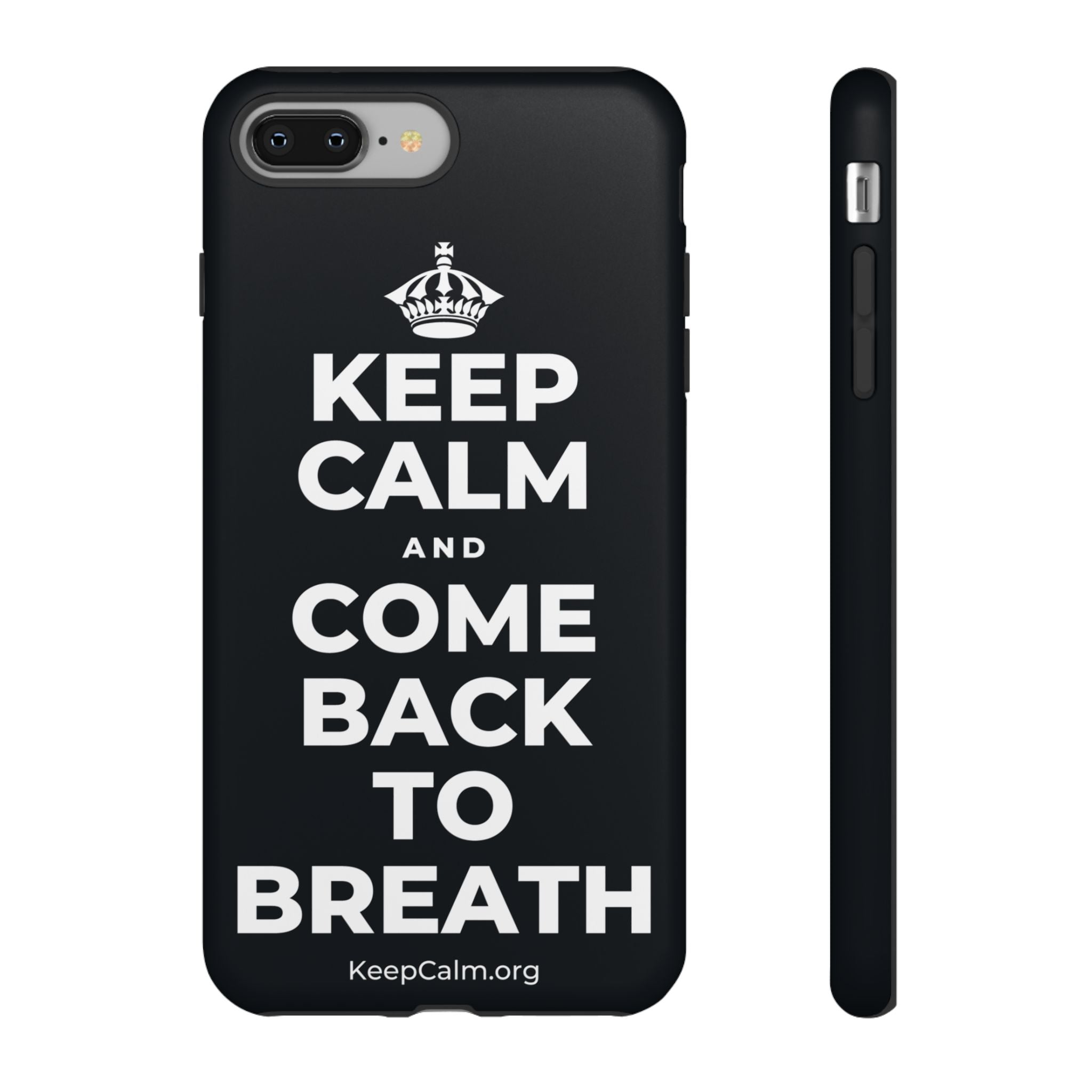 KEEP CALM AND COME BACK TO BREATH Phone Case (Dark)
