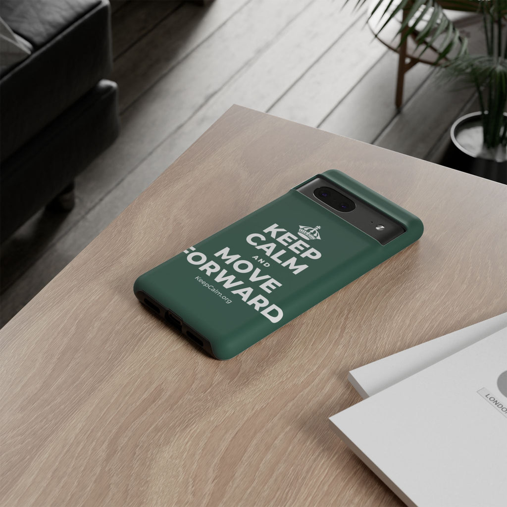 KEEP CALM AND MOVE FORWARD Phone Case