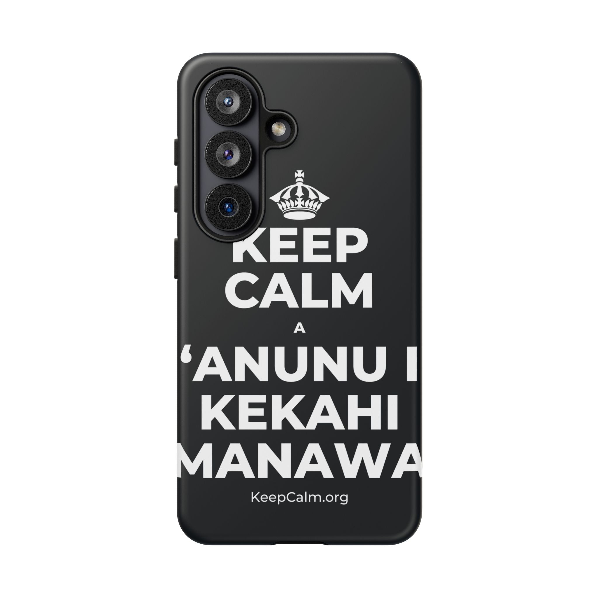 KEEP CALM A ʻANUNU I KEKAHI MANAWA Phone Case (Dark)