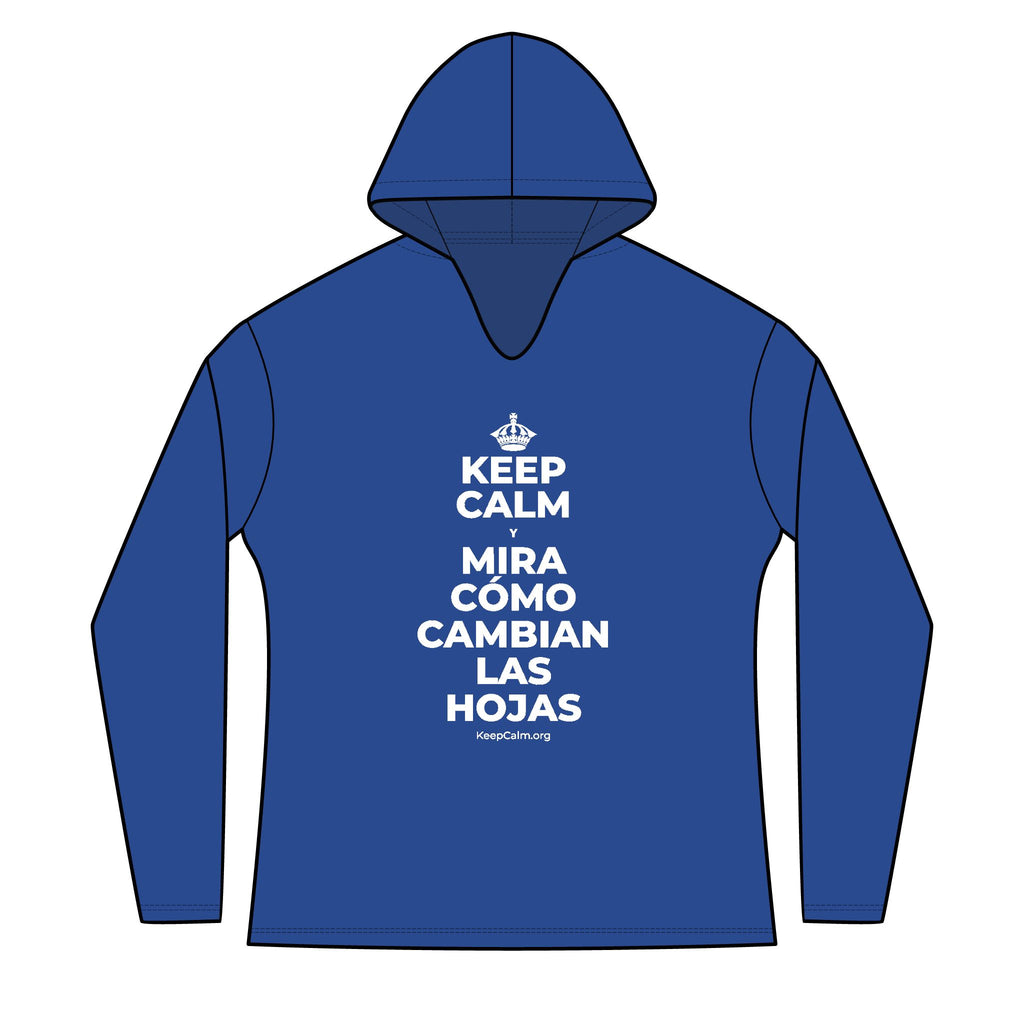 KEEP CALM Y MIRA CÓMO CAMBIAN LAS HOJAS Women's Long Sleeve Hoodie