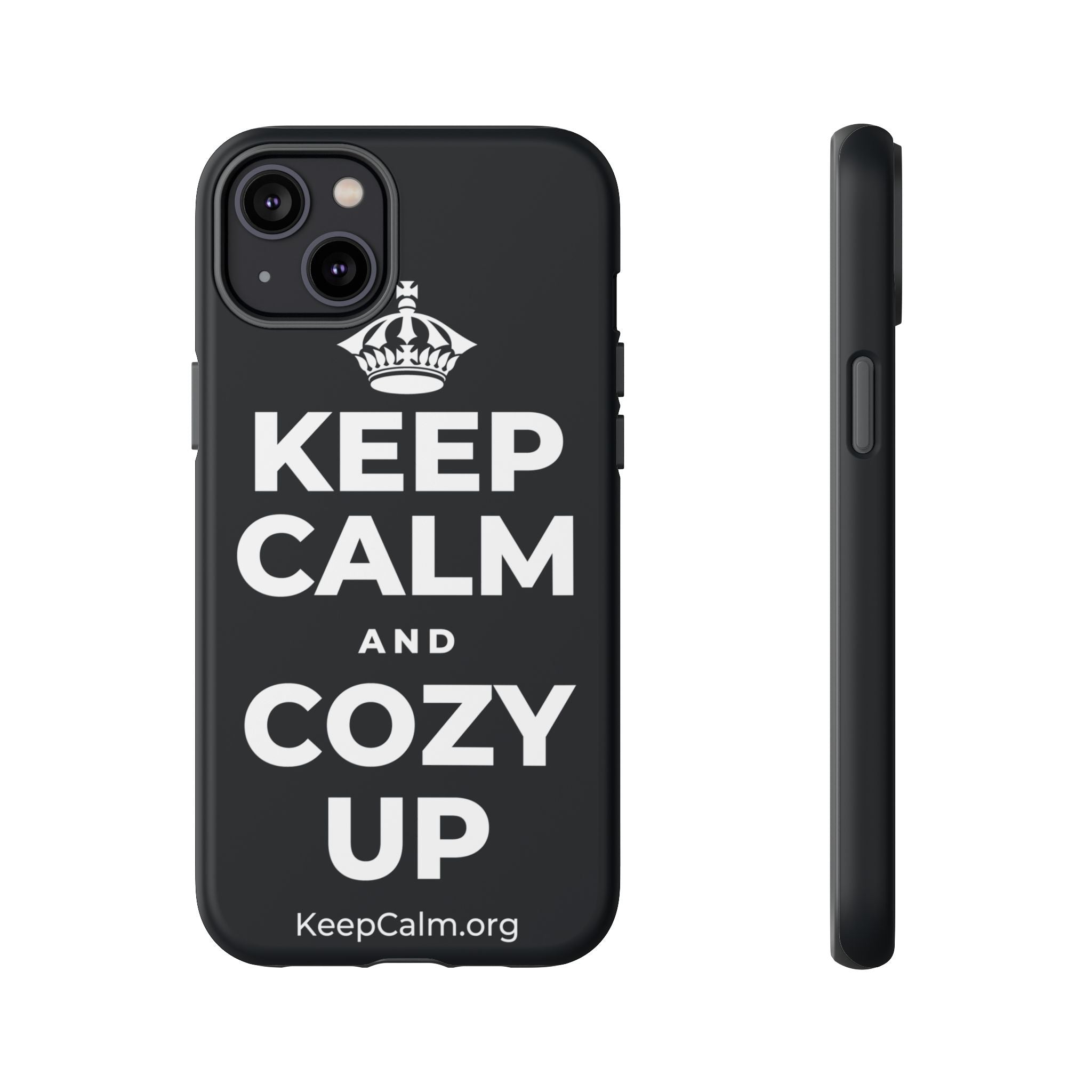 KEEP CALM AND COZY UP Phone Case (Dark)