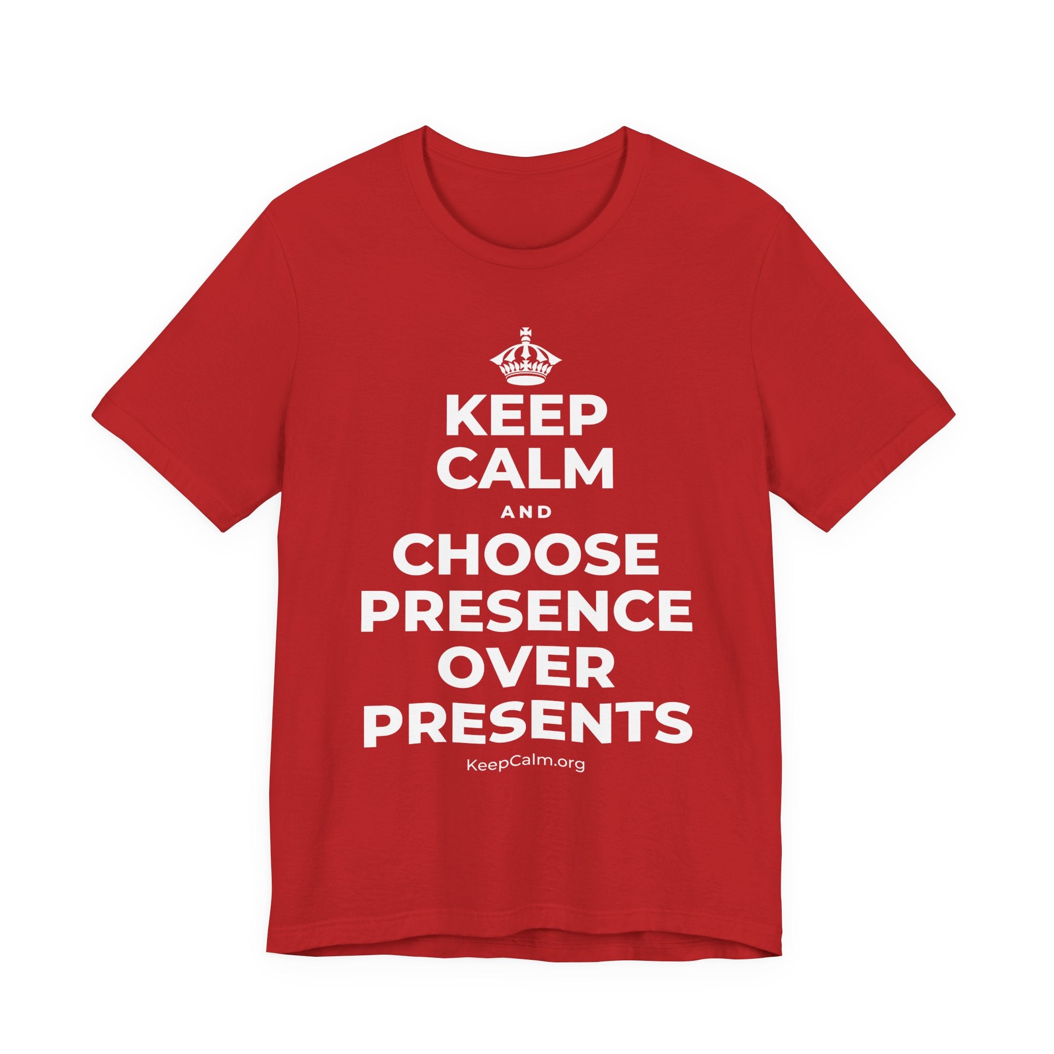 KEEP CALM AND CHOOSE PRESENCE OVER PRESENTS T-Shirt (White–Asphalt)