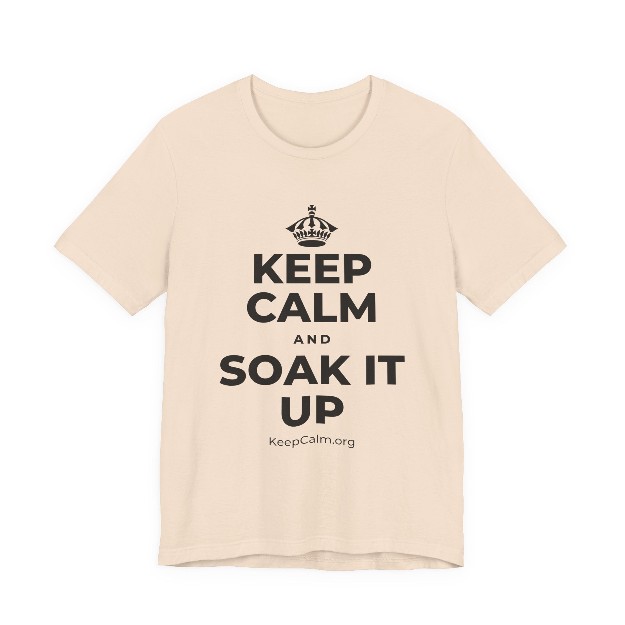 KEEP CALM AND SOAK IT UP T-Shirt (Soft Cream–Heather Mauve)
