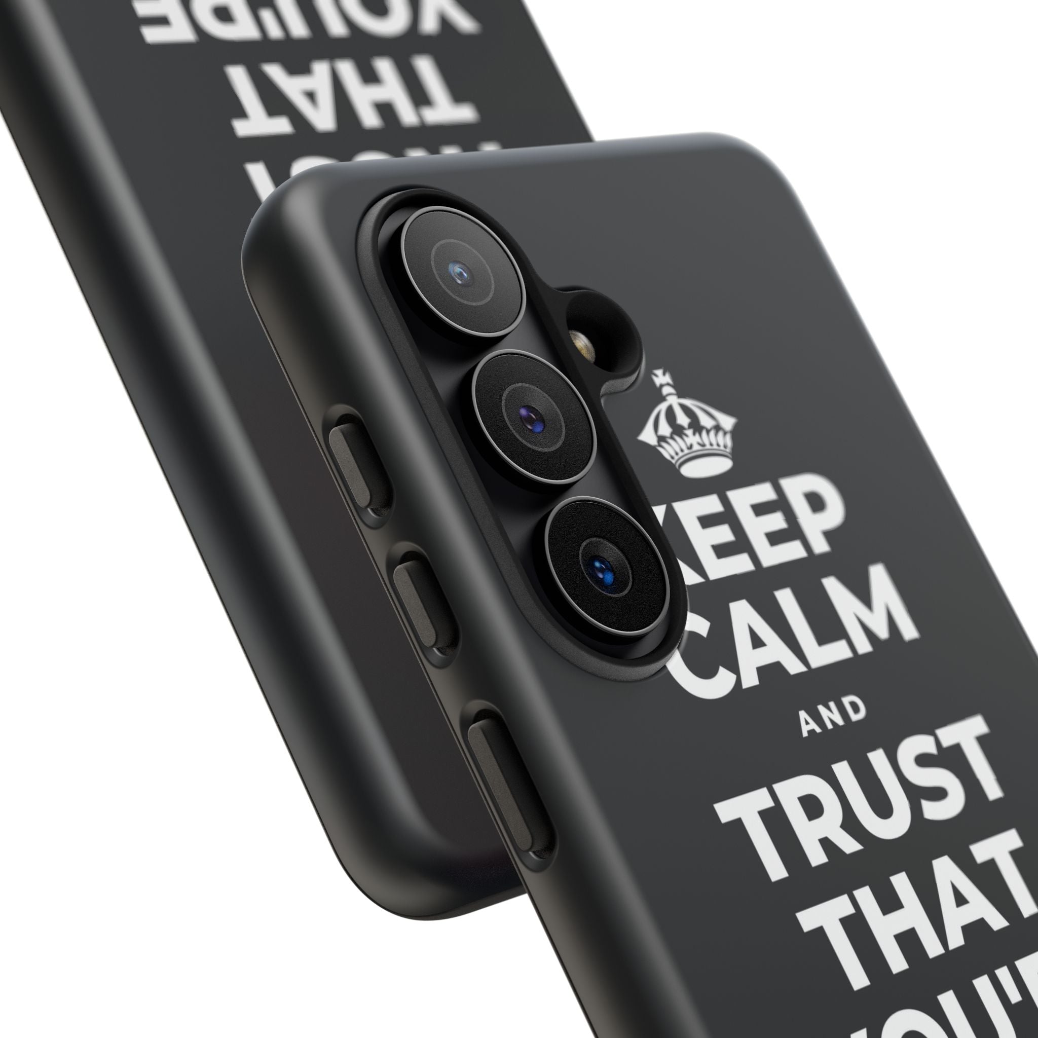 KEEP CALM AND TRUST THAT YOU'RE DOING YOUR BEST Phone Case (Dark)