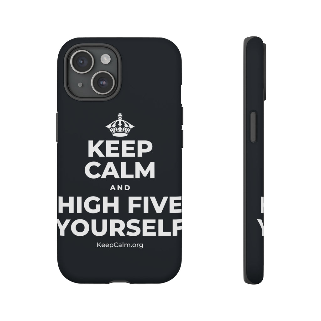 KEEP CALM AND HIGH FIVE YOURSELF Phone Case (Dark)
