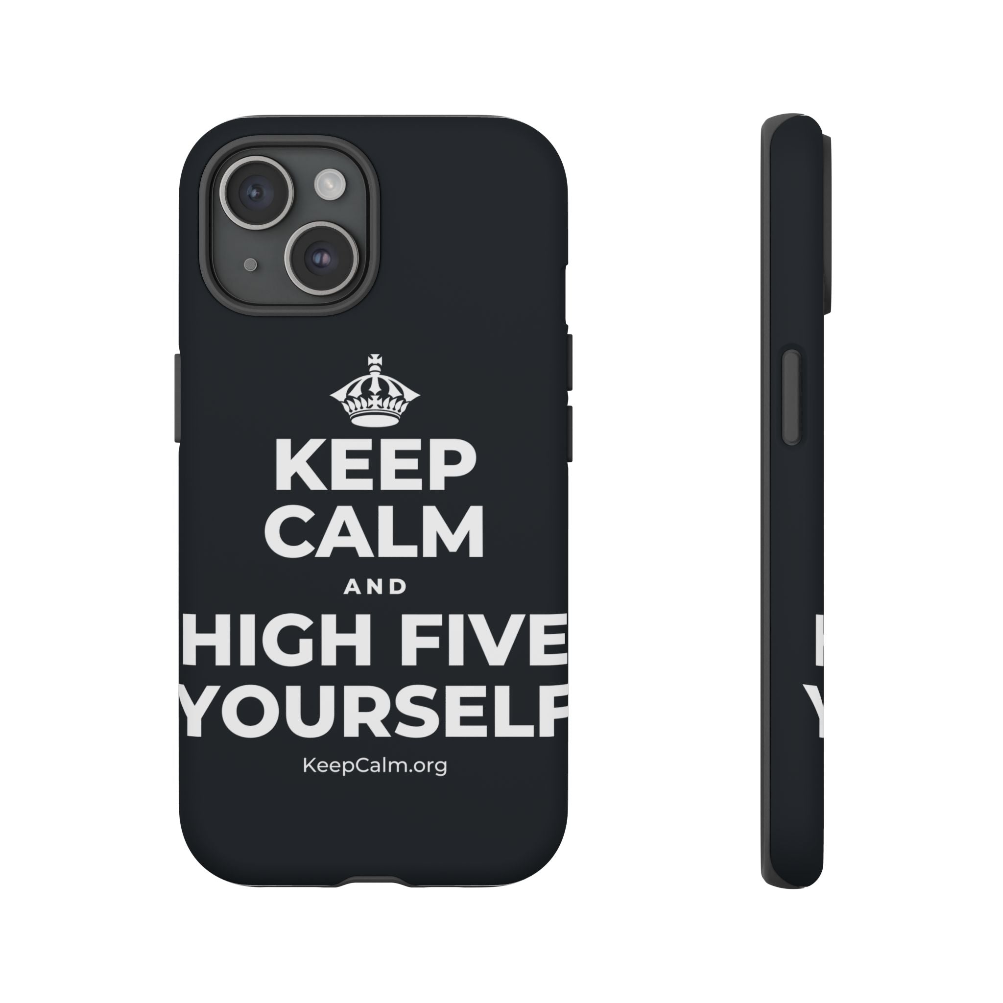 KEEP CALM AND HIGH FIVE YOURSELF Phone Case (Dark)