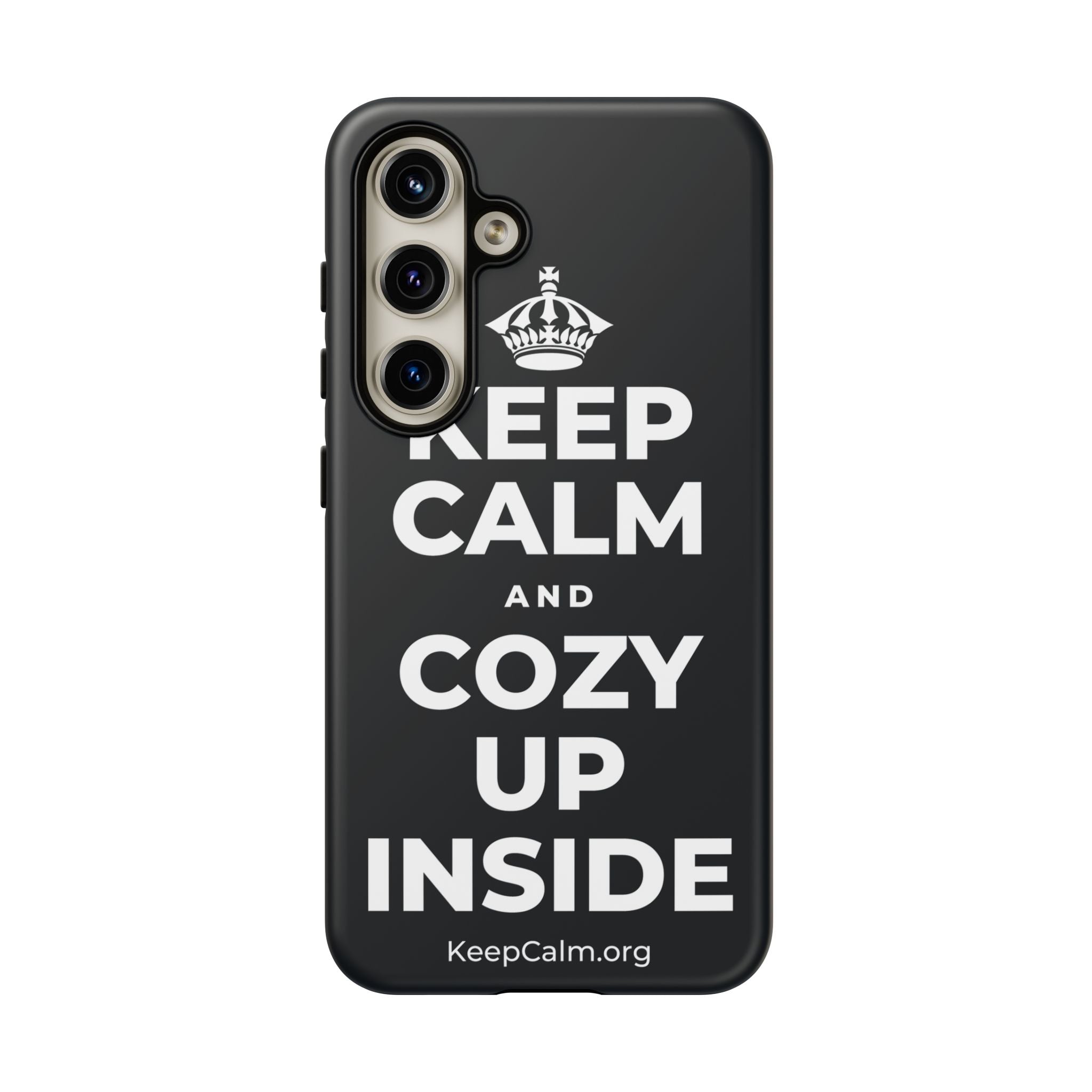 KEEP CALM AND COZY UP INSIDE Phone Case (Dark)