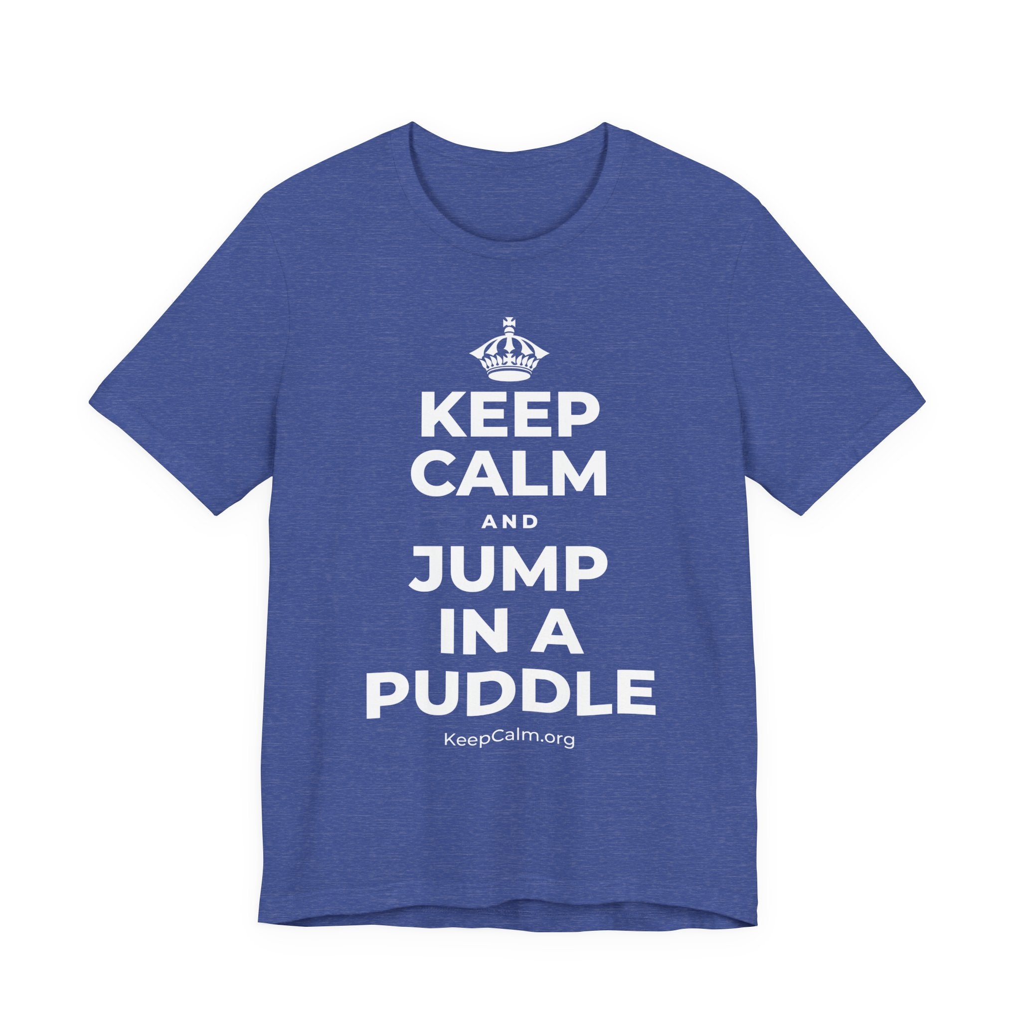 KEEP CALM AND JUMP IN A PUDDLE T-Shirt (Baby Blue–Silver)