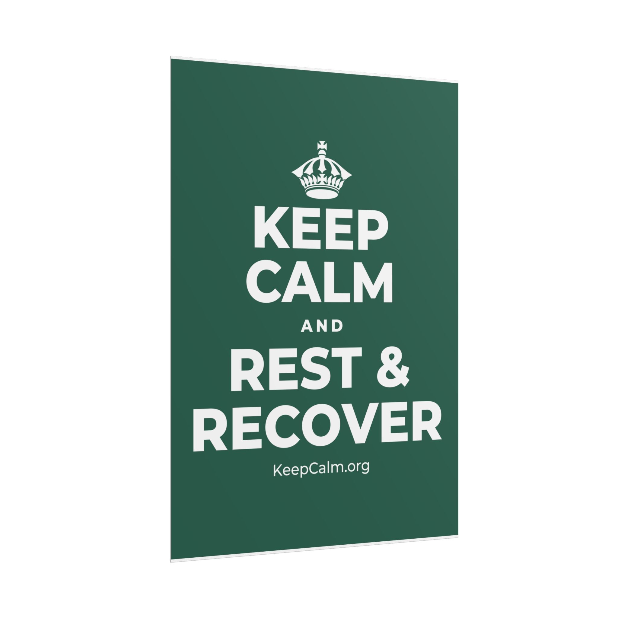 KEEP CALM AND REST & RECOVER Poster