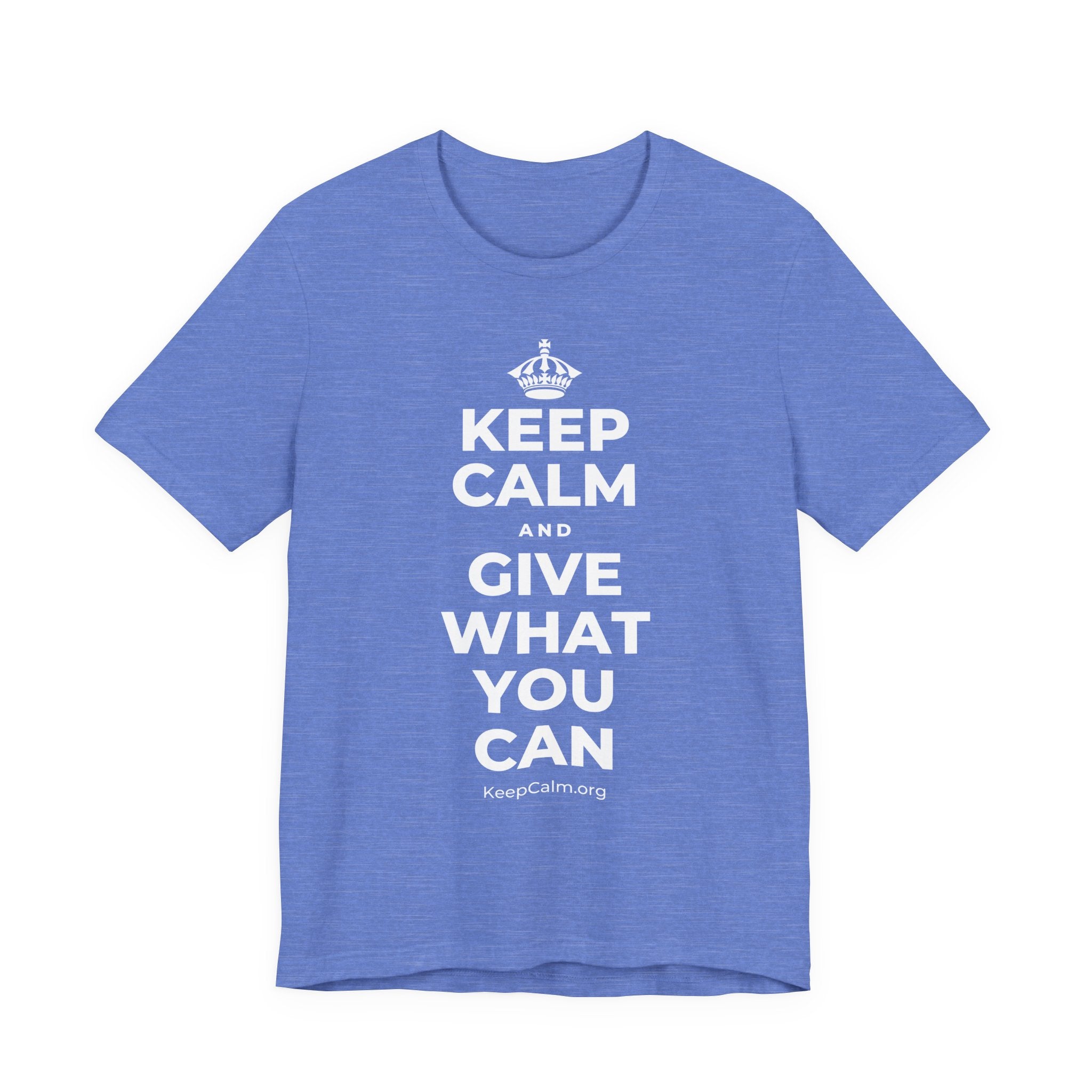 KEEP CALM AND GIVE WHAT YOU CAN T-Shirt (Soft Cream–Heather Mauve)
