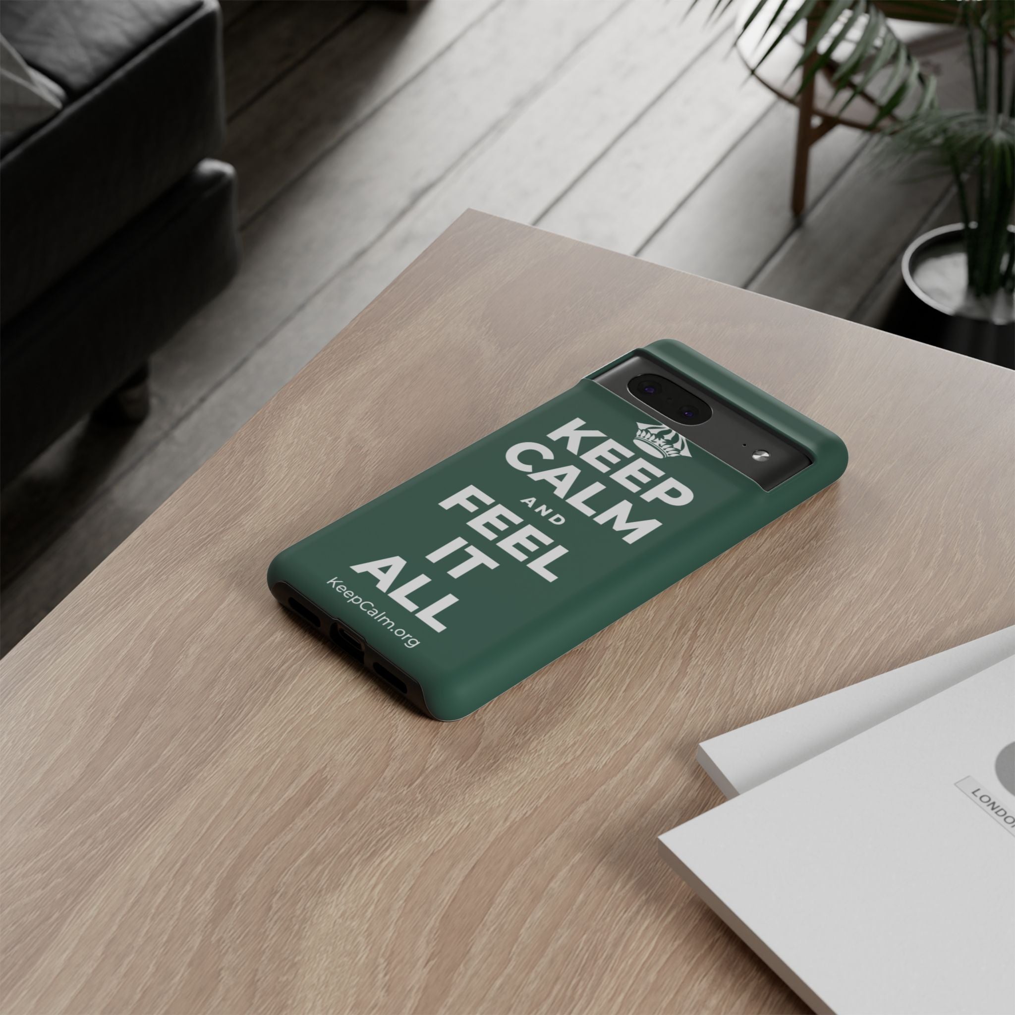 KEEP CALM AND FEEL IT ALL Phone Case