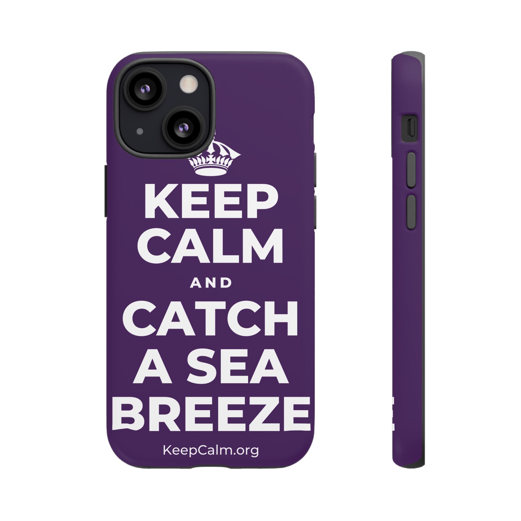 KEEP CALM AND CATCH A SEA BREEZE Phone Case