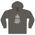KEEP CALM AND DON'T COUNT YOUR 🪺 Organic Hoodie Tee