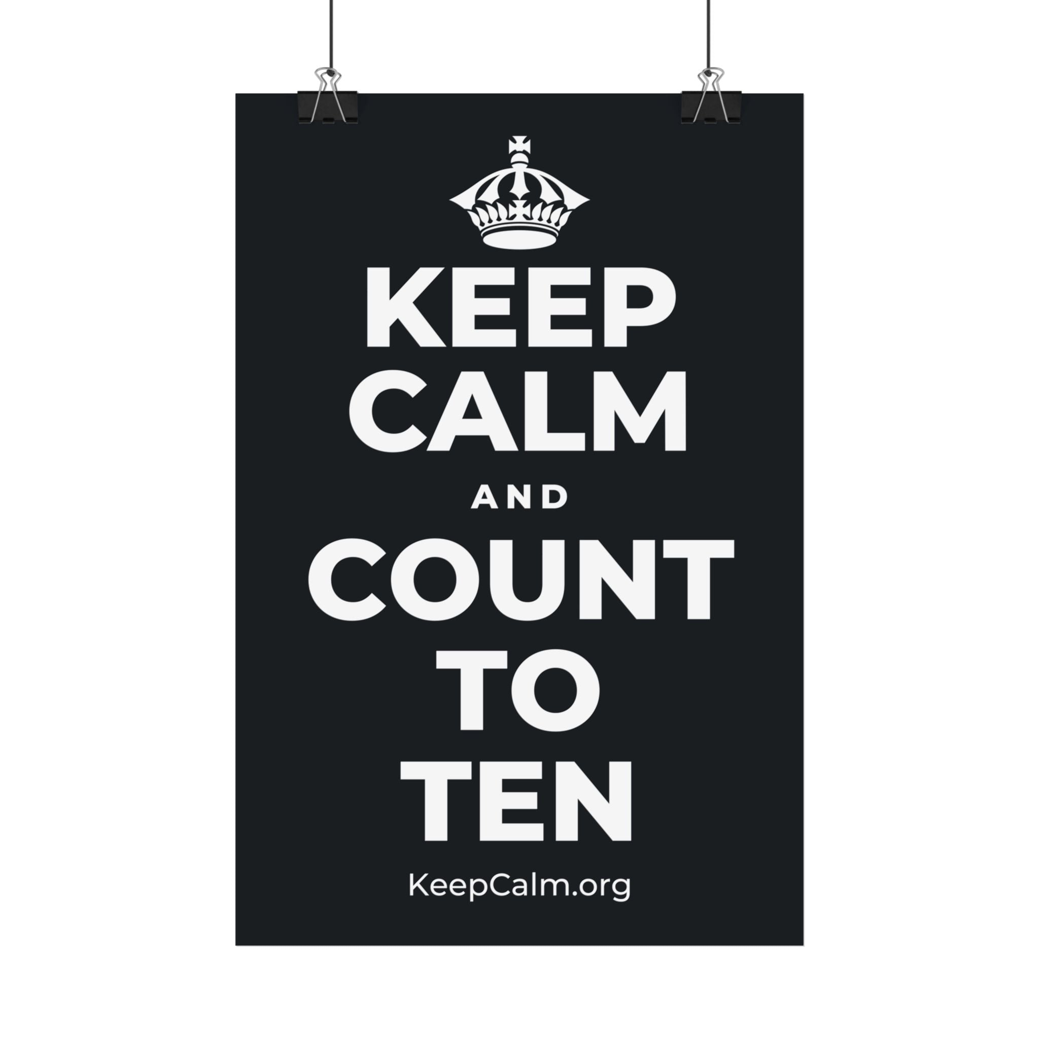 KEEP CALM AND COUNT TO TEN Satin Poster (Dark)