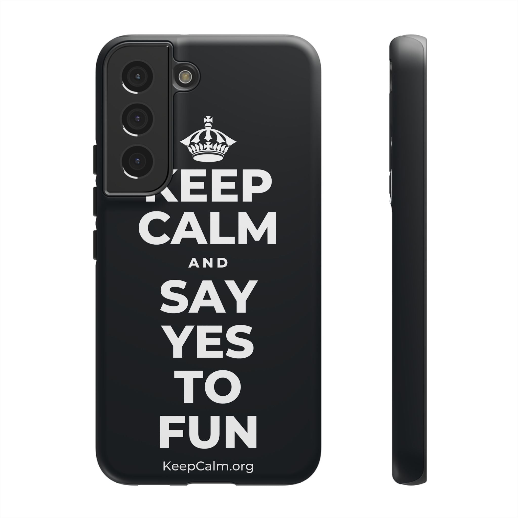 KEEP CALM AND SAY YES TO FUN Phone Case (Dark)