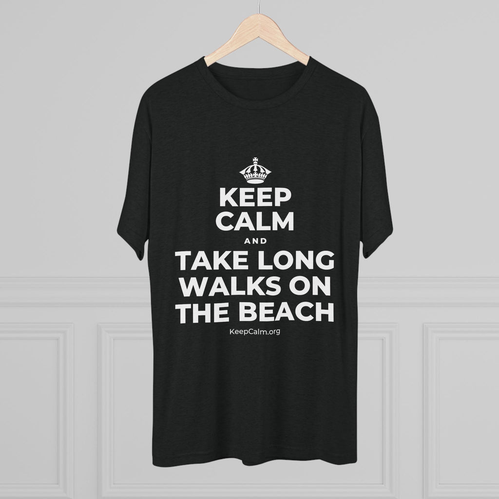 KEEP CALM AND TAKE LONG WALKS ON THE BEACH Tri-Blend Tee