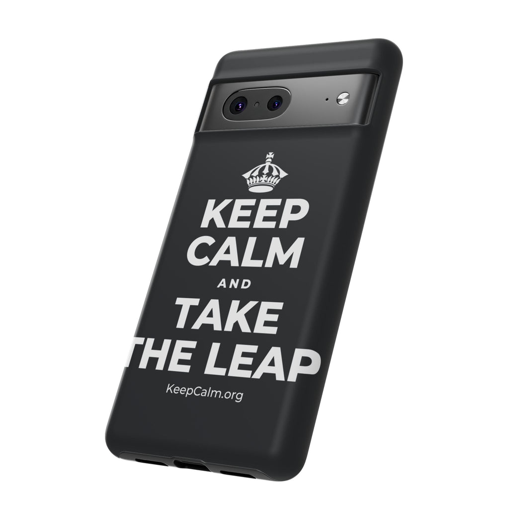 KEEP CALM AND TAKE THE LEAP Phone Case (Dark)