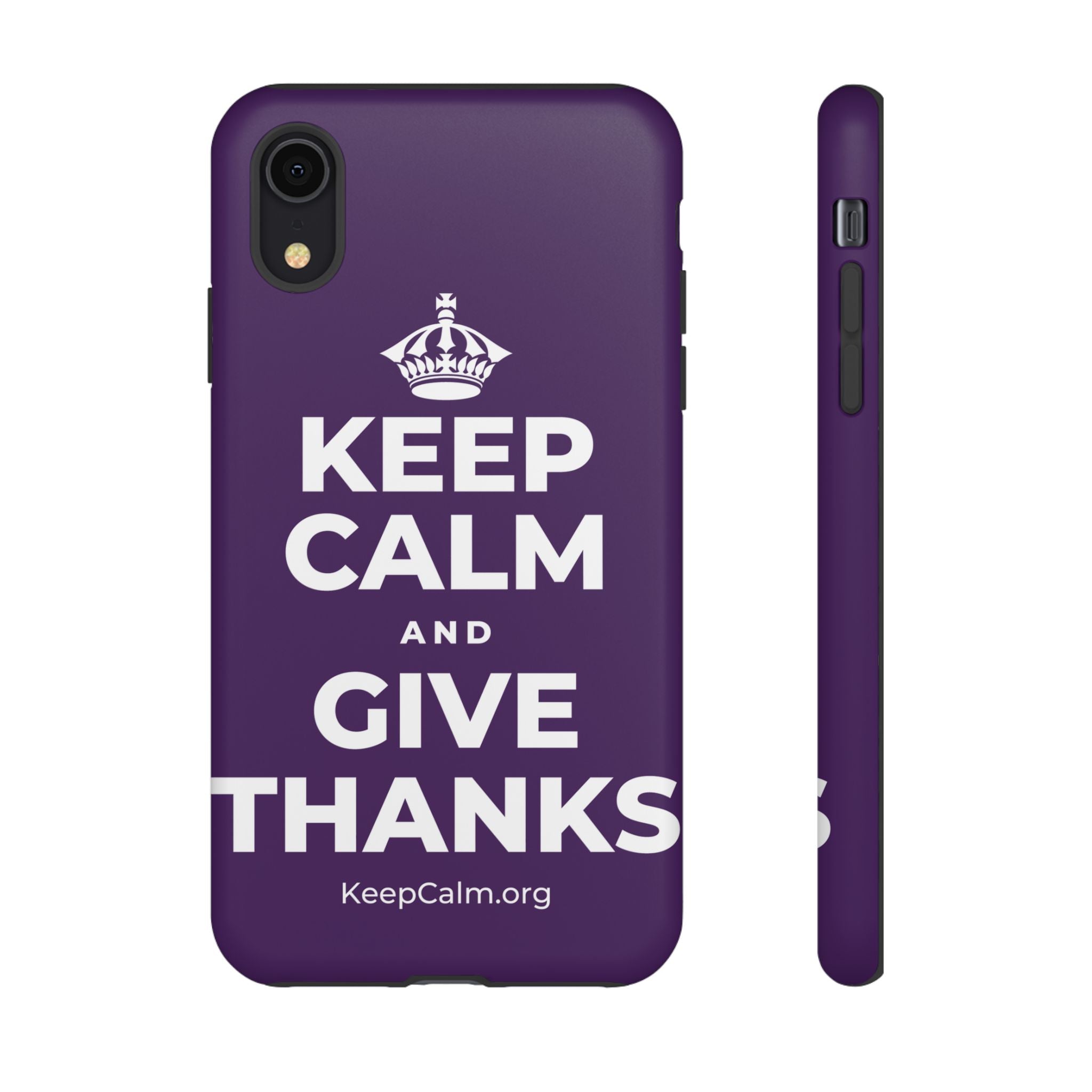 KEEP CALM AND GIVE THANKS Phone Case