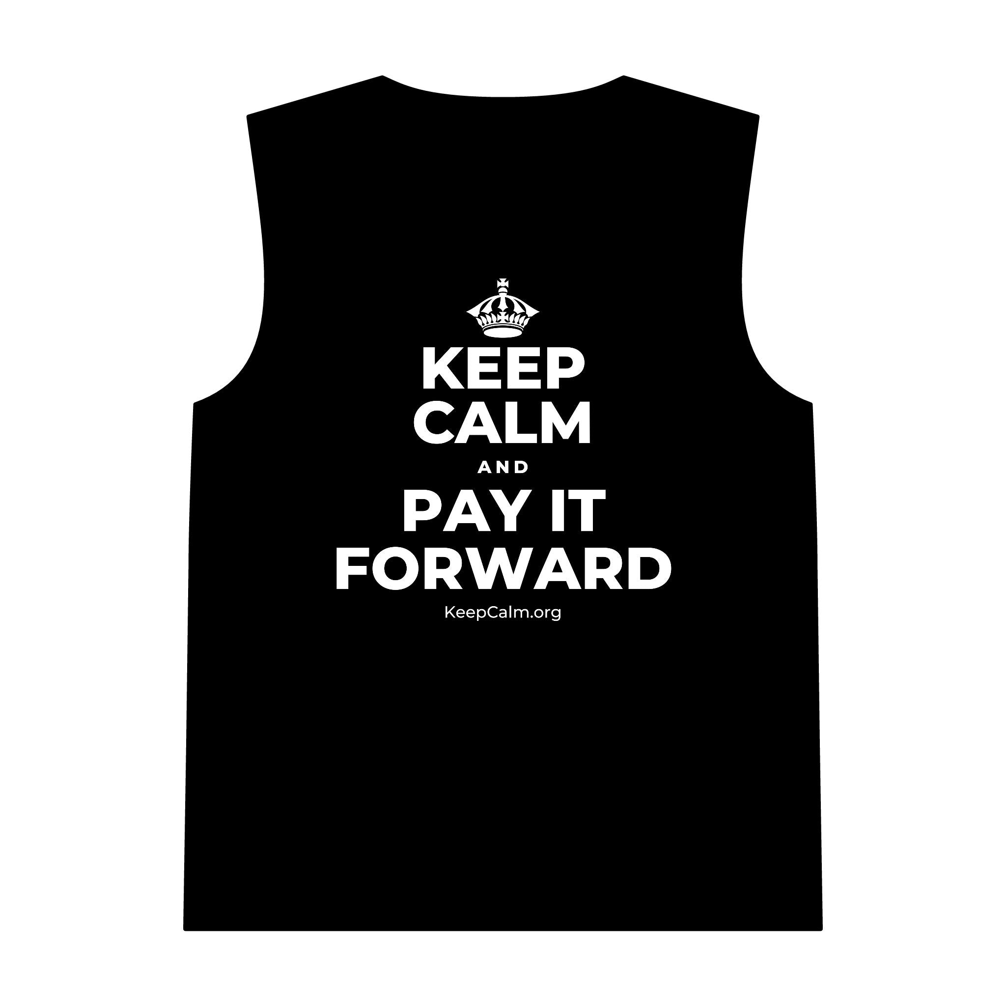 KEEP CALM AND PAY IT FORWARD Tank Top