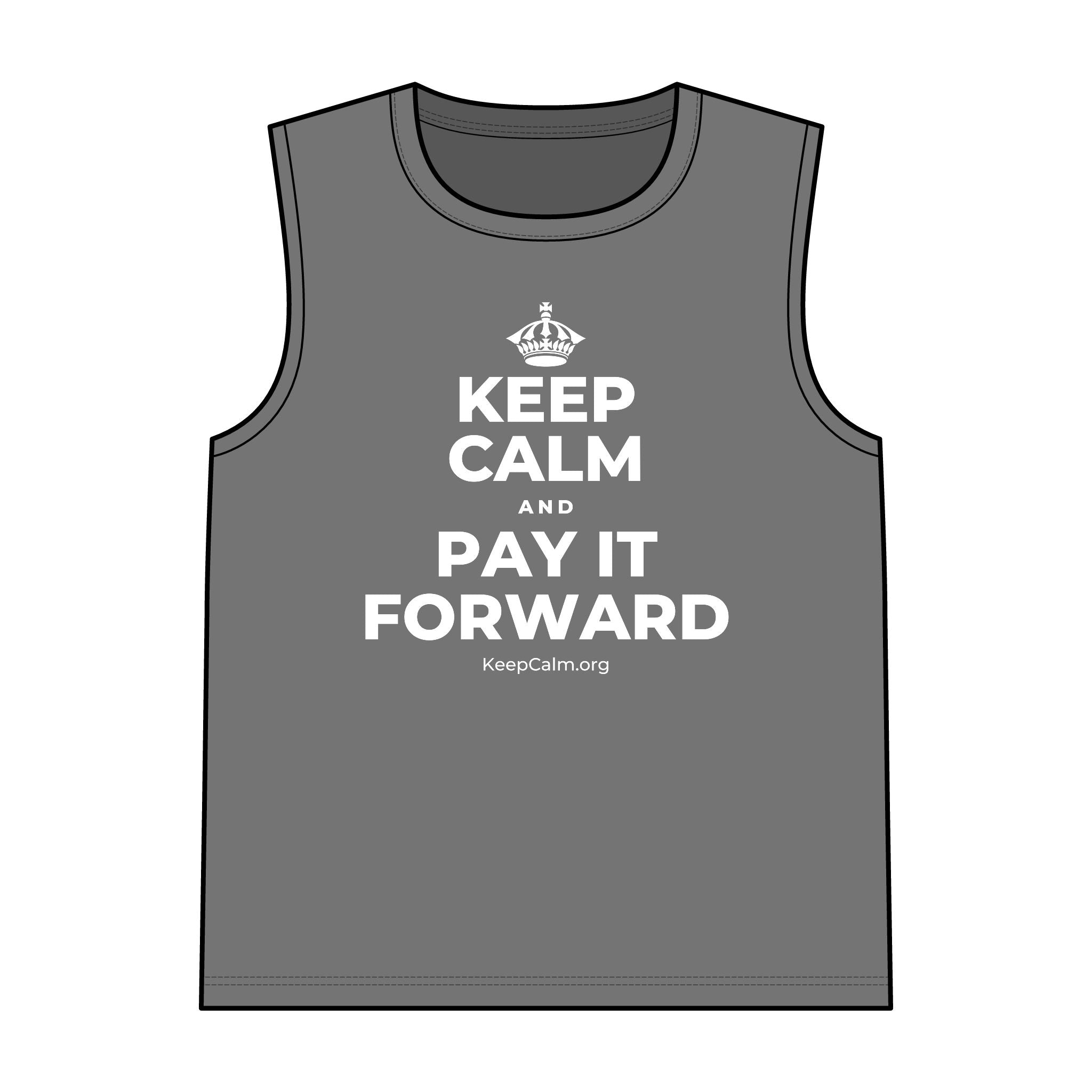 KEEP CALM AND PAY IT FORWARD Tank Top