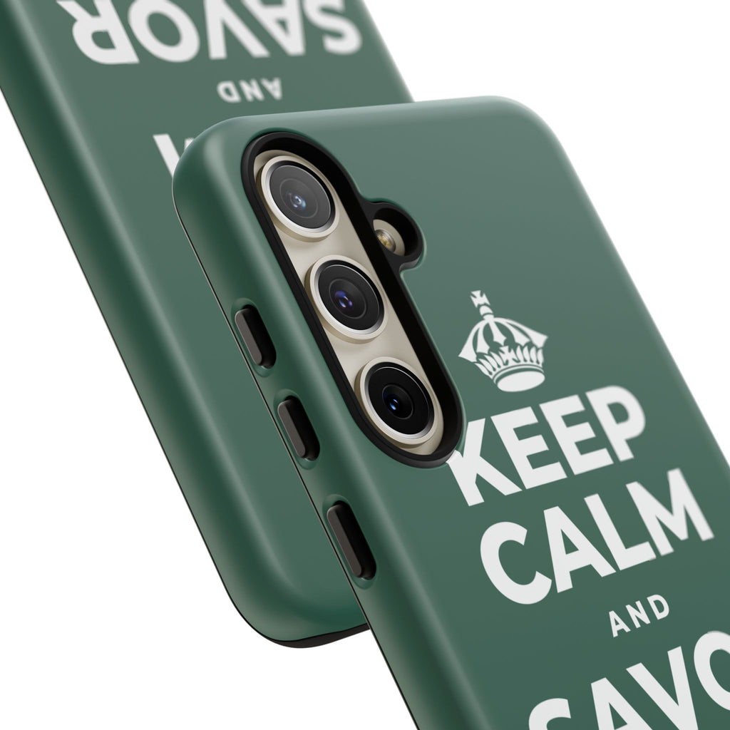 KEEP CALM AND SAVOR THIS MOMENT Phone Case